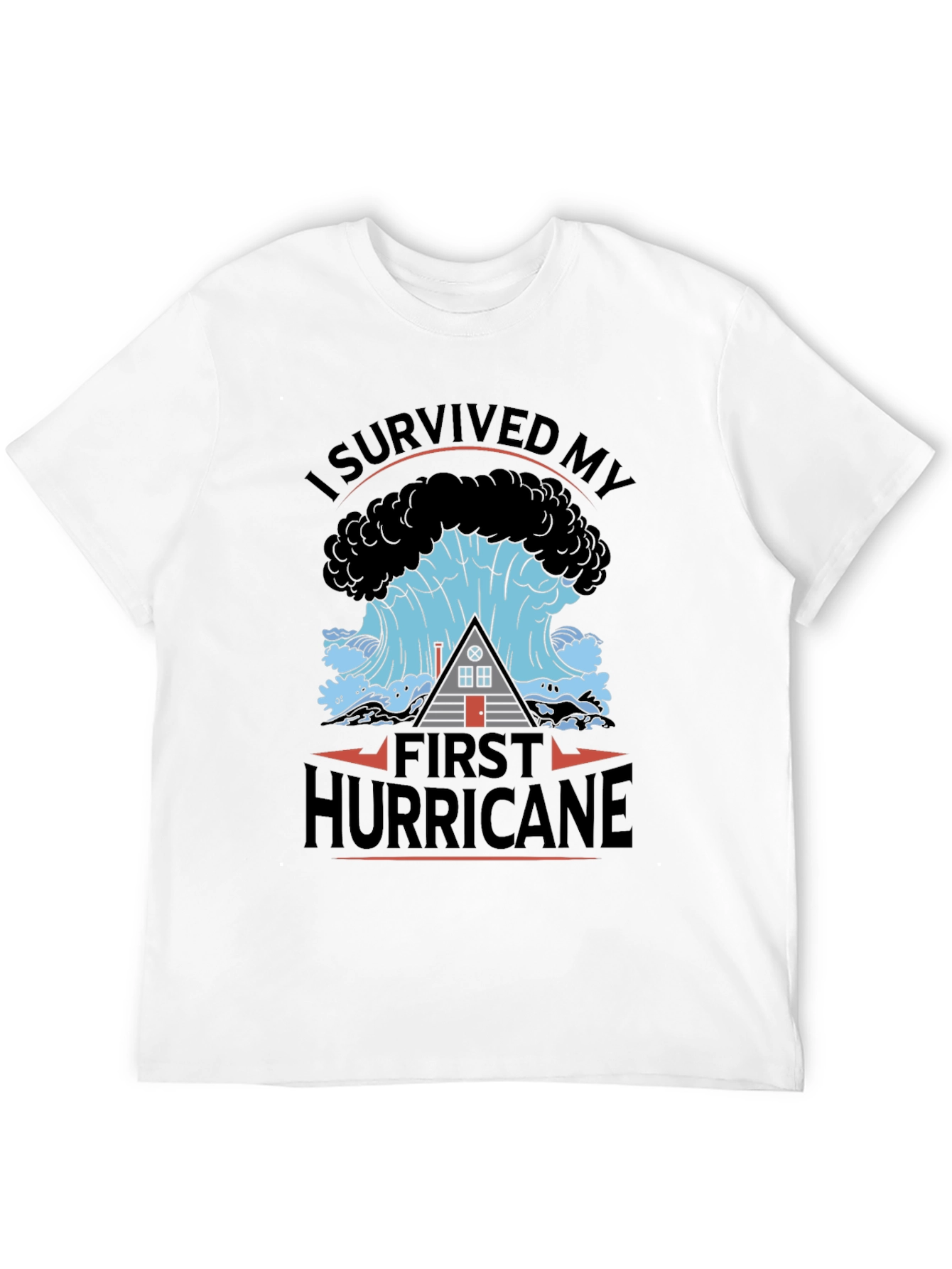 I Survived My First Hurricane Black T-Shirt
