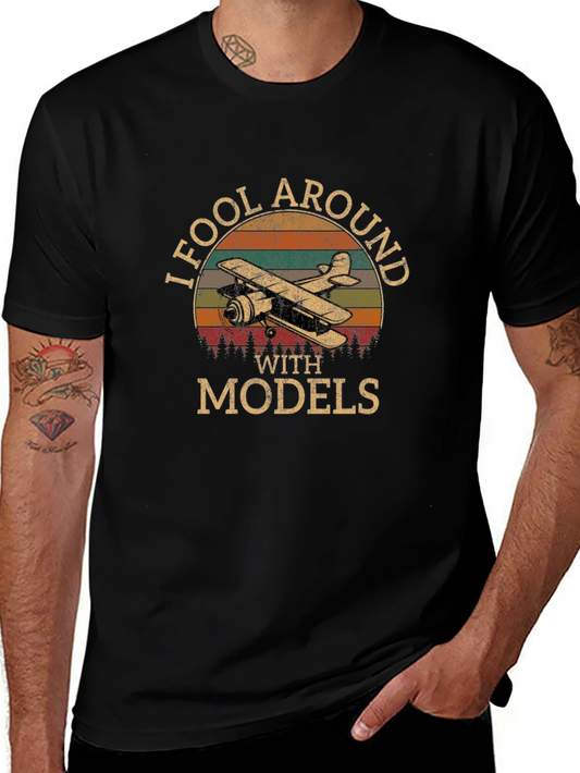 I Fool Around With Models T-Shirt Retro Airplane Design