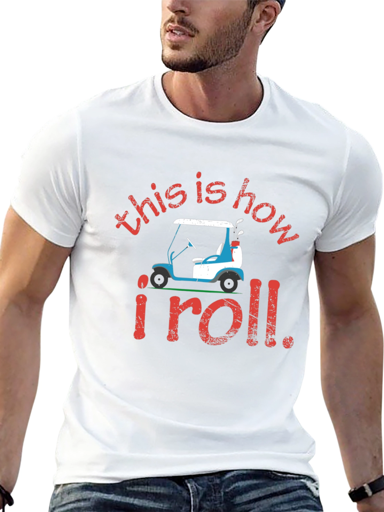 Golf Cart T-Shirt: This is How I Roll Tee