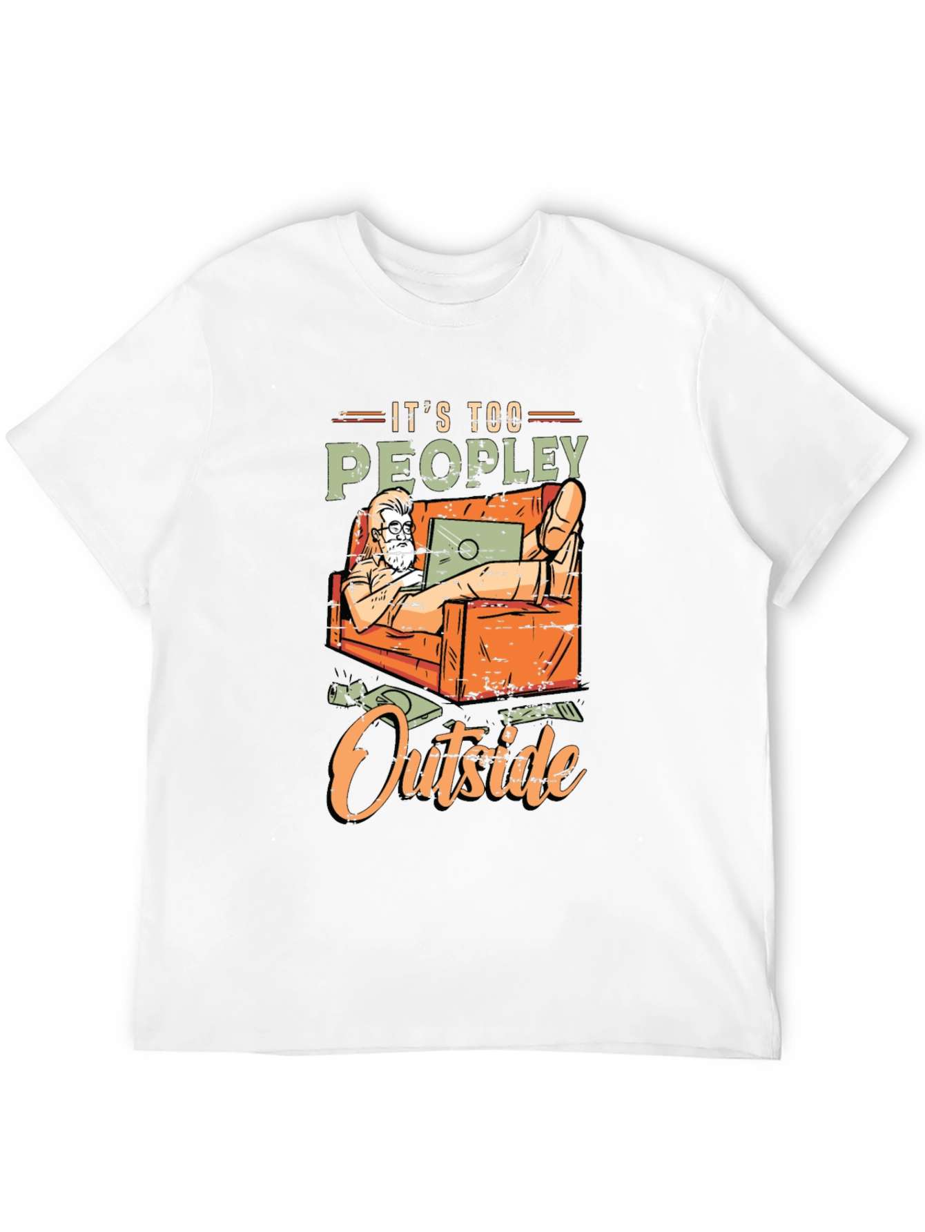 Its Too Peopley Outside Graphic T-Shirt