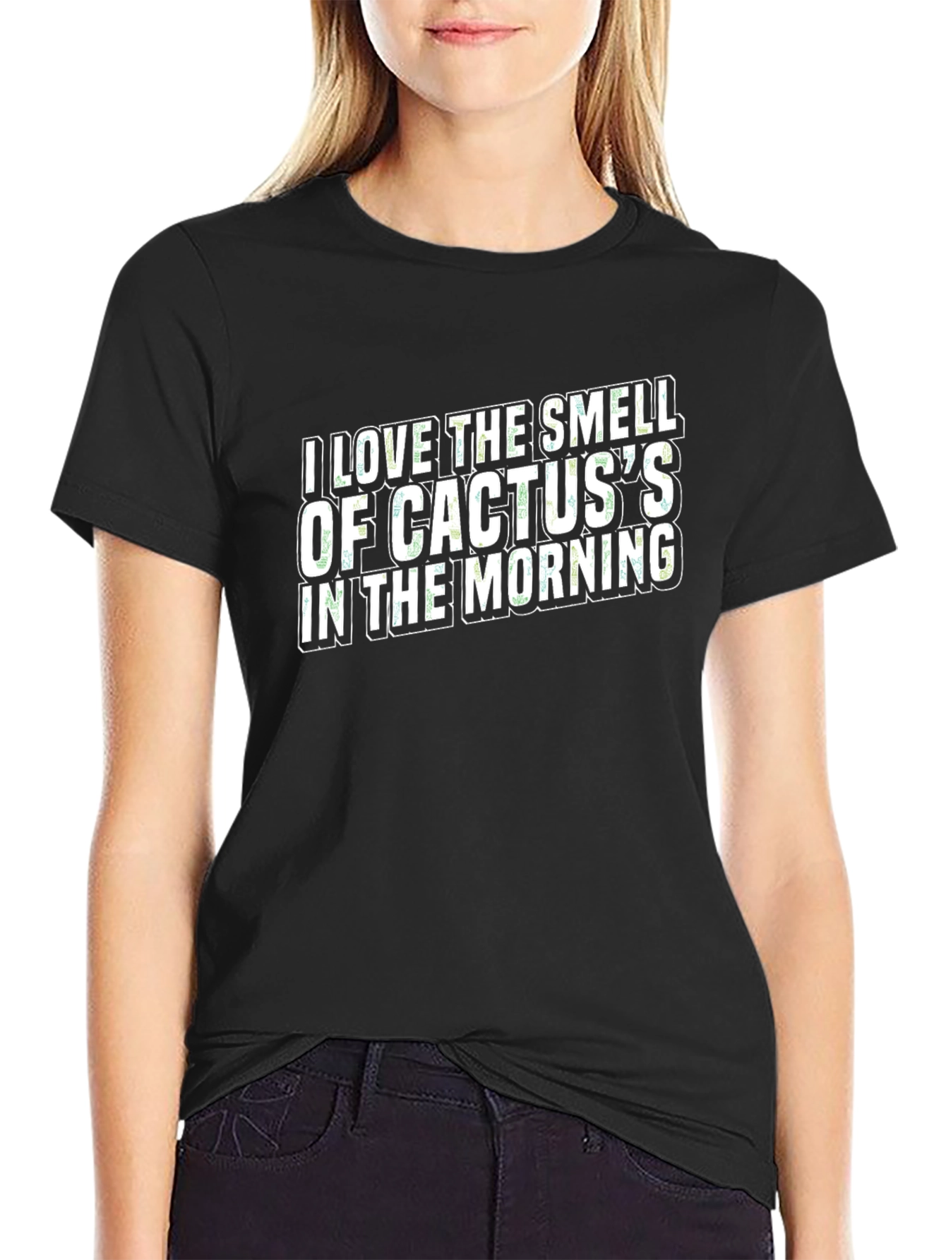 I Love The Smell of Cactus T-Shirt