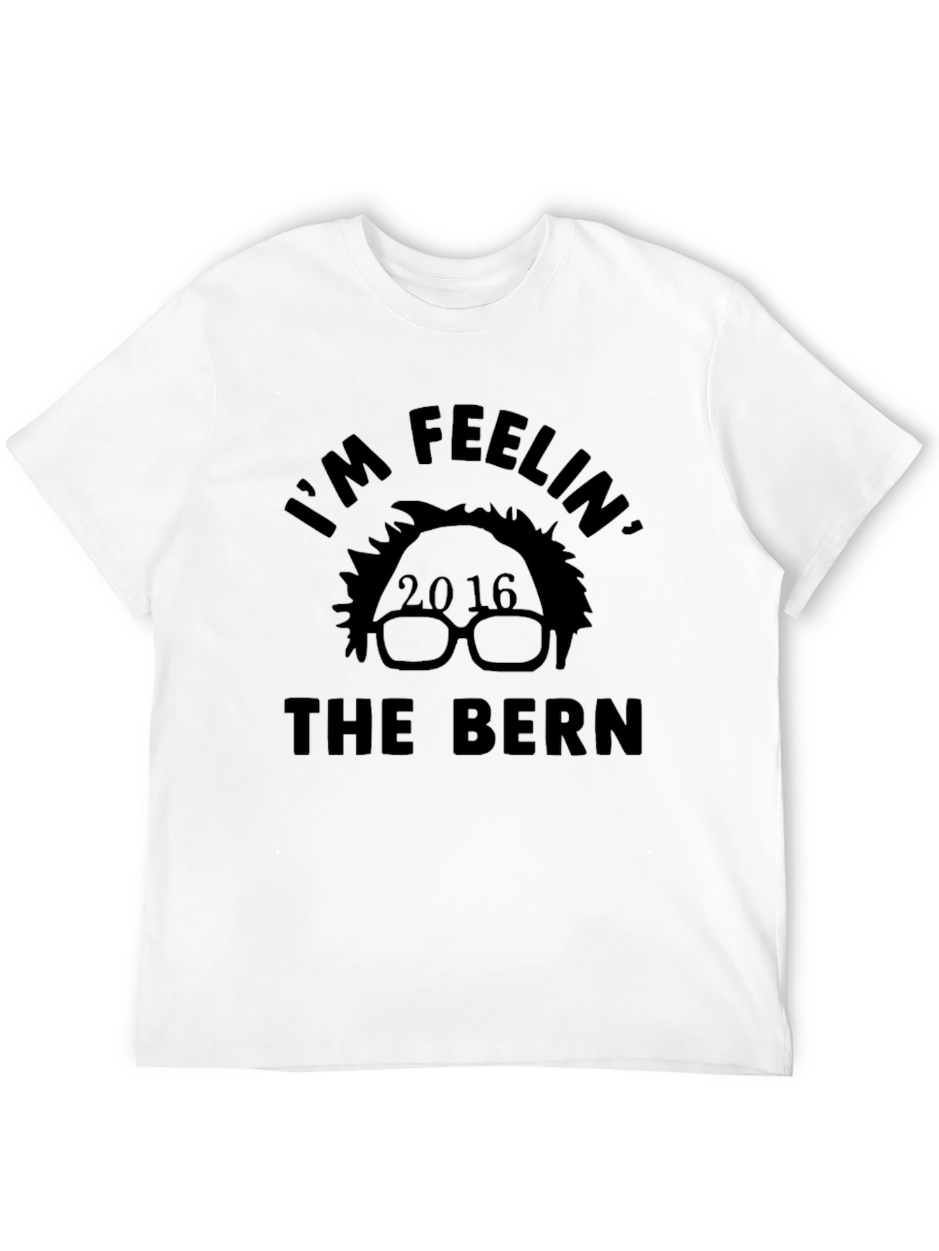 Im Feelin the Bern T-Shirt