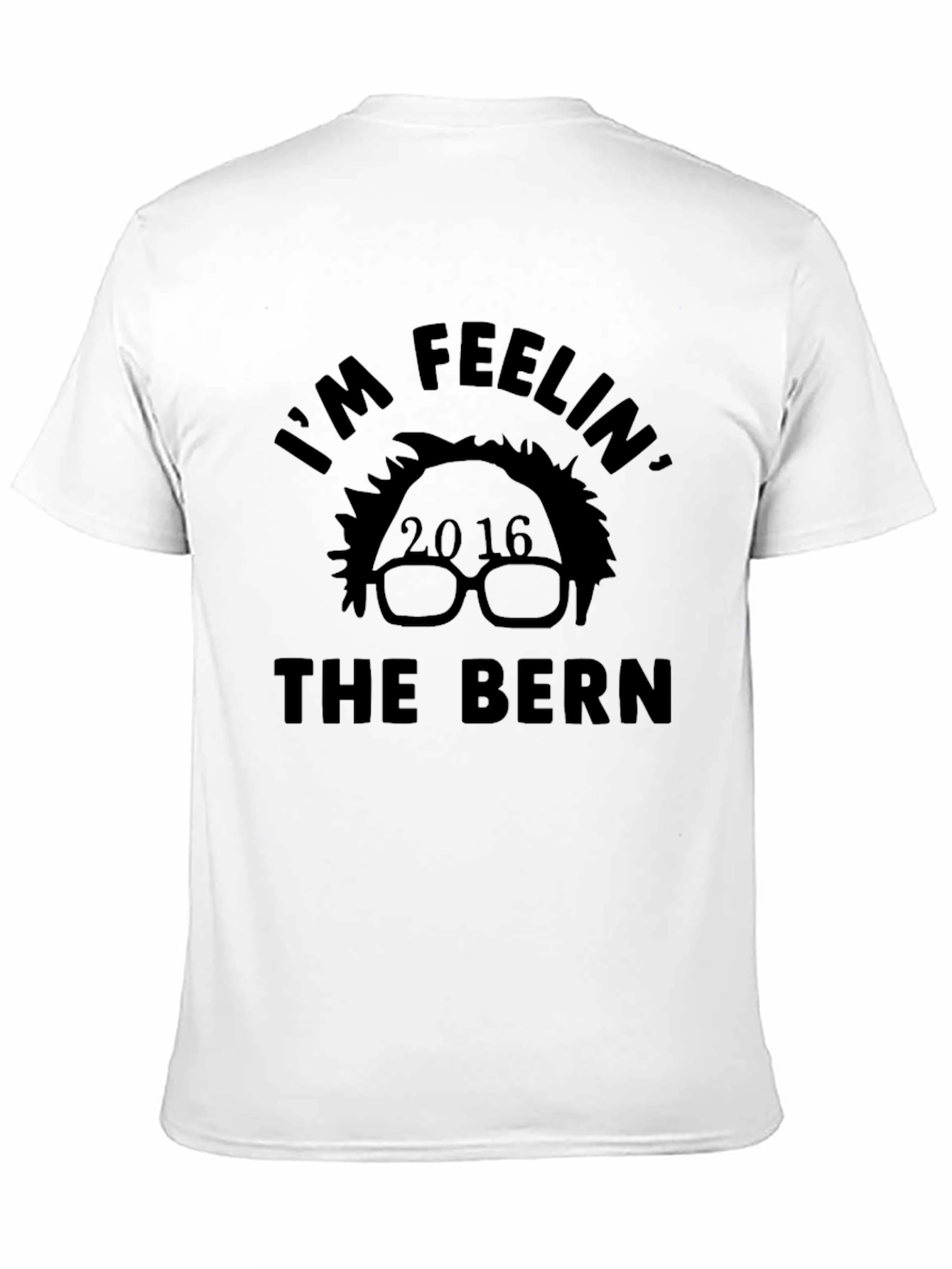 Im Feelin the Bern T-Shirt