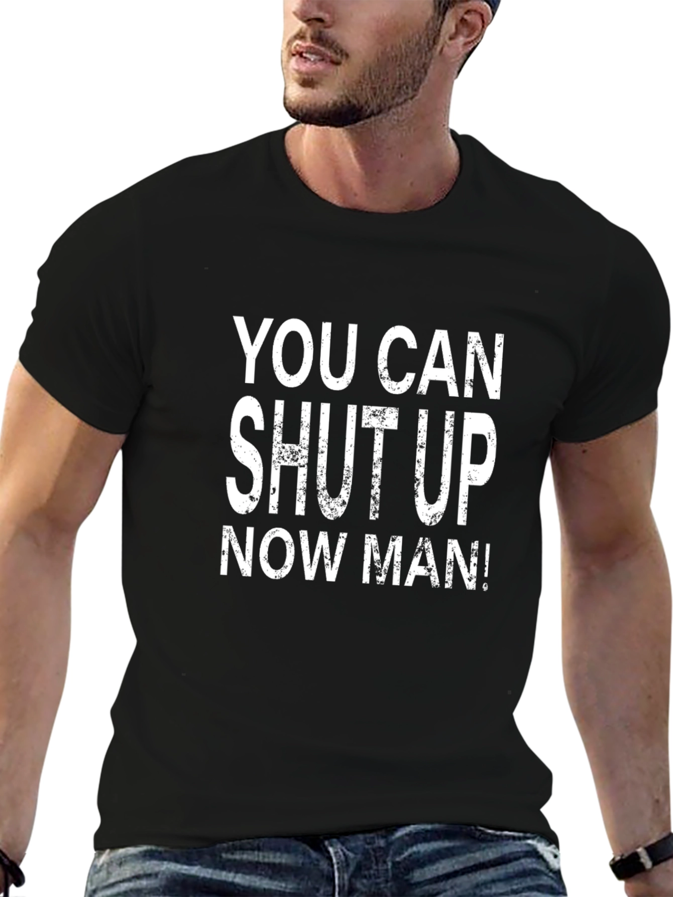 Shut Up Now Man! Graphic Tee