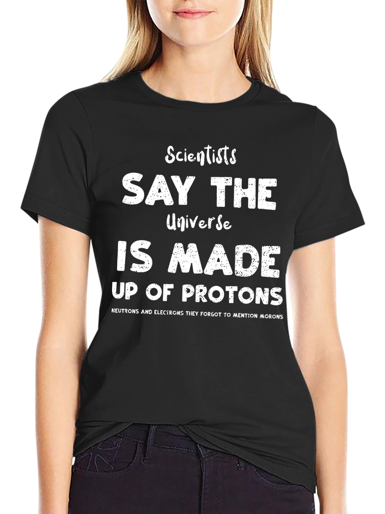 Funny Science T-Shirt - Universe Made of Protons