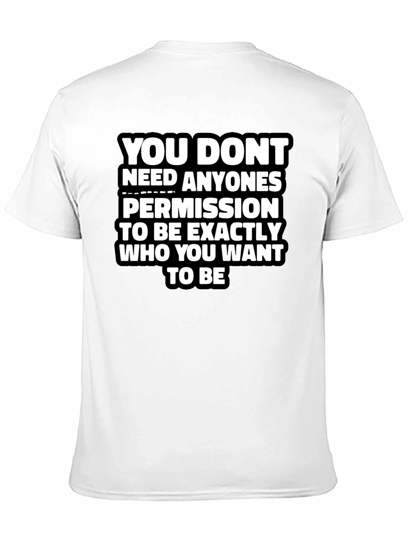 Empowering Message Graphic Tee - You Dont Need Permission