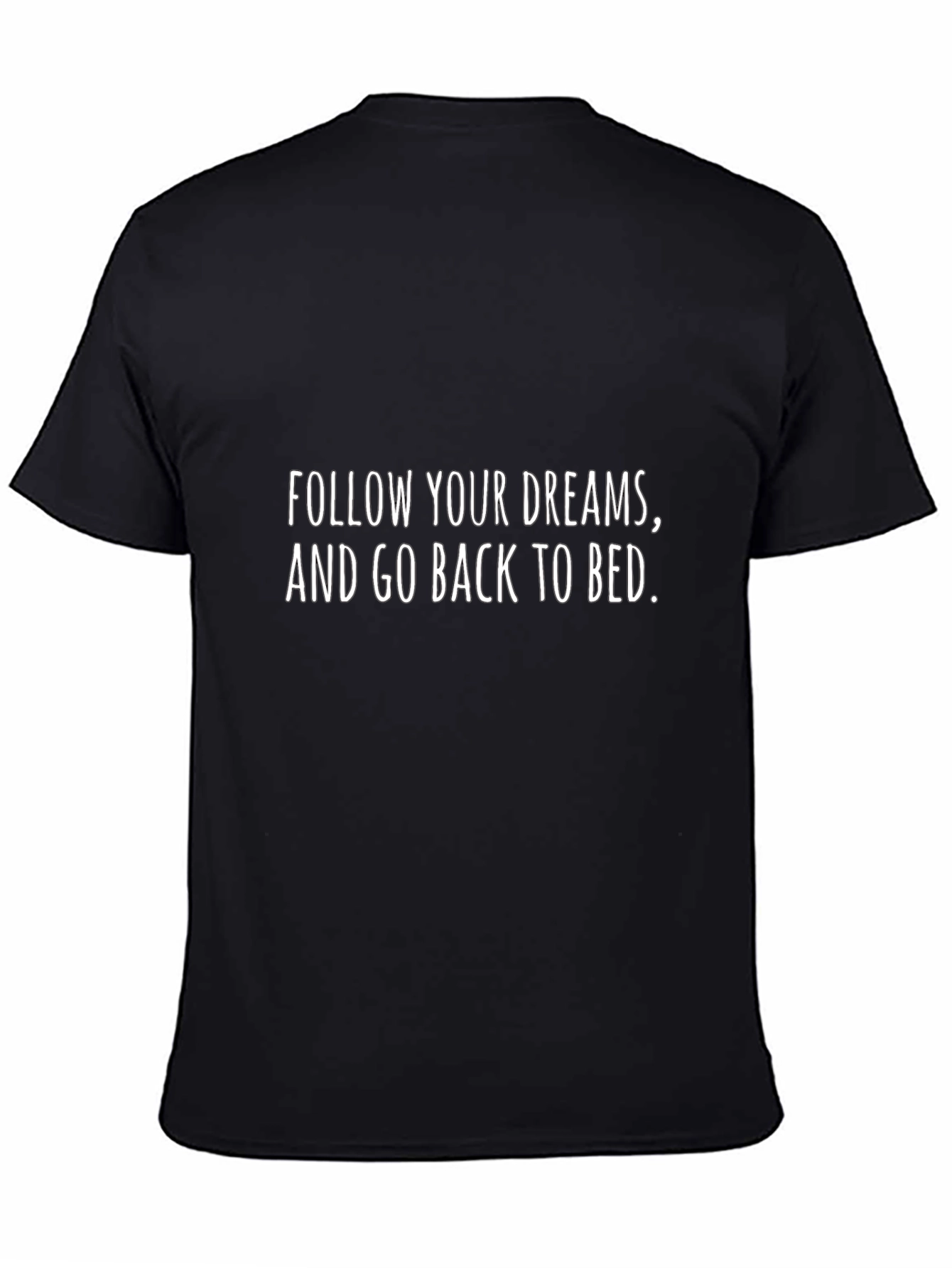 Follow Your Dreams Graphic Tee - Black Cotton T-Shirt