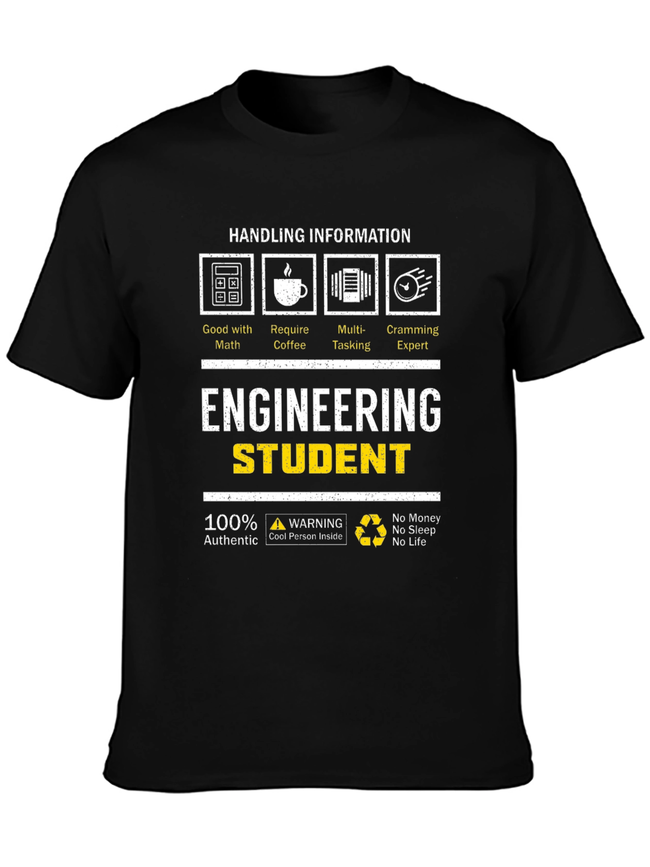 Engineering Student Funny Black T-Shirt