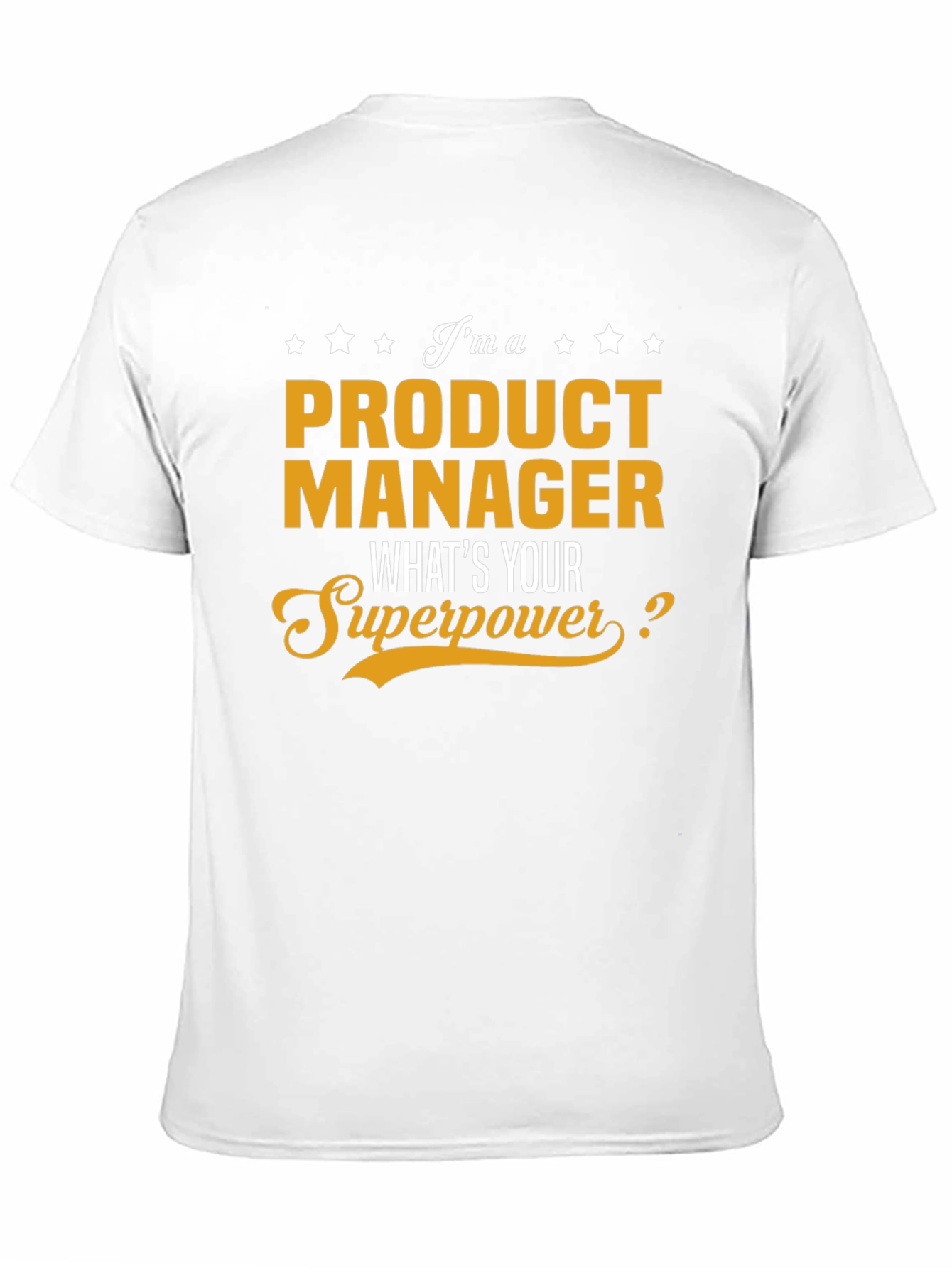 Product Manager Superpower T-Shirt