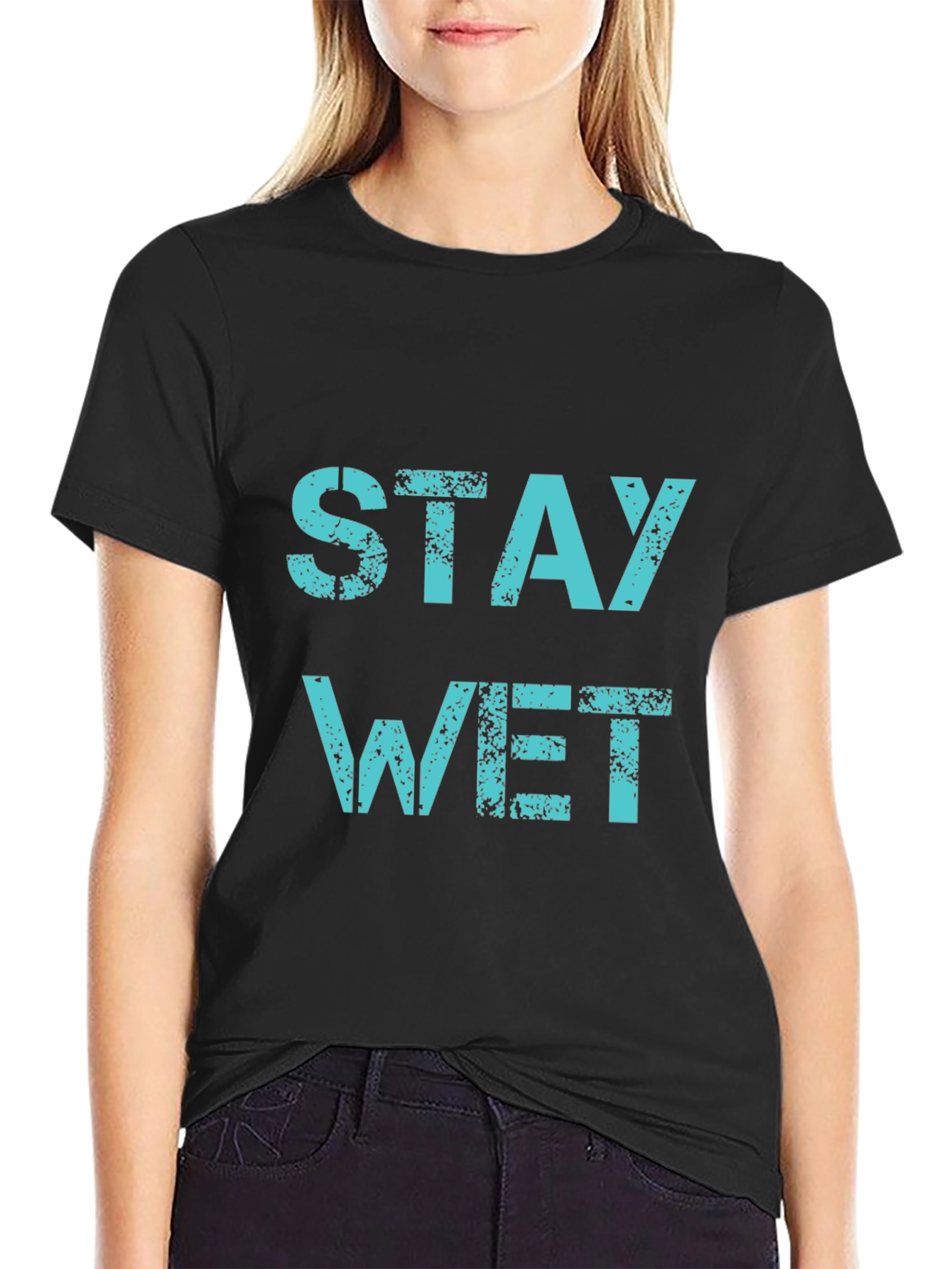 Stay Wet Black T-Shirt - Bold Graphic Tee