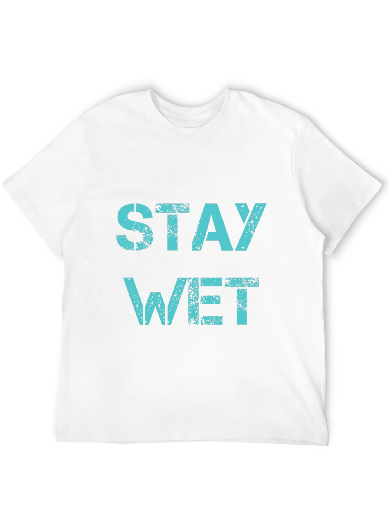 Stay Wet Black T-Shirt - Bold Graphic Tee