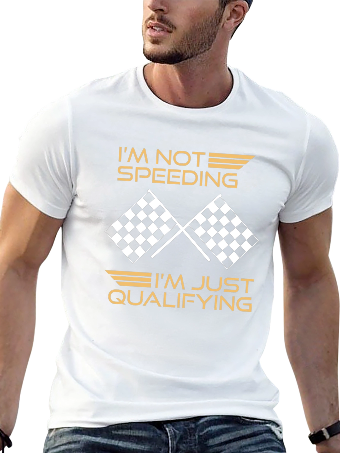 Im Not Speeding Im Qualifying T-Shirt