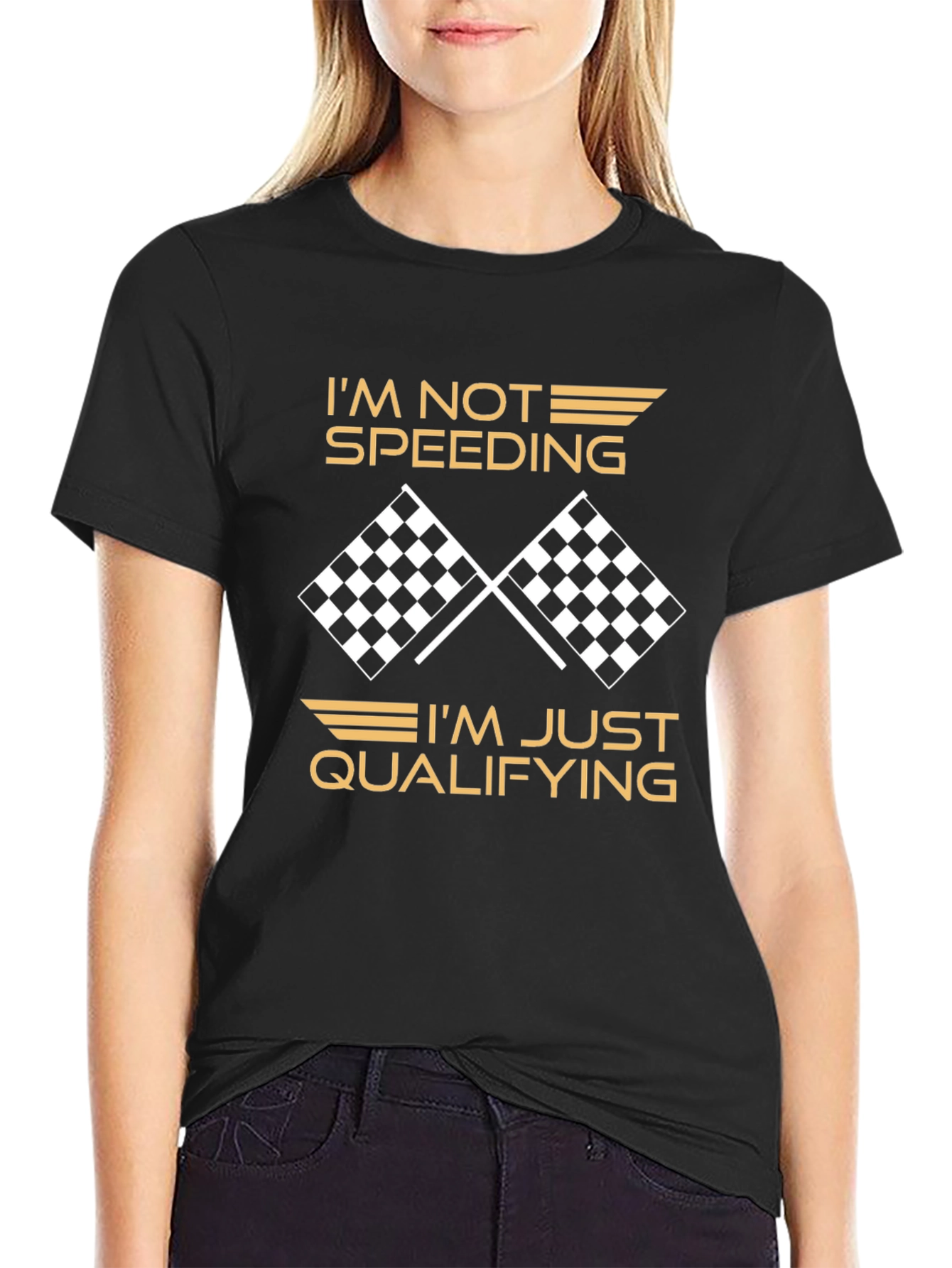Im Not Speeding Im Qualifying T-Shirt