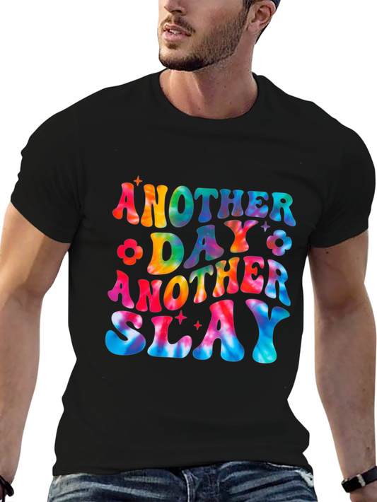 Another Day Another Slay T-Shirt - Vibrant Tie Dye Design