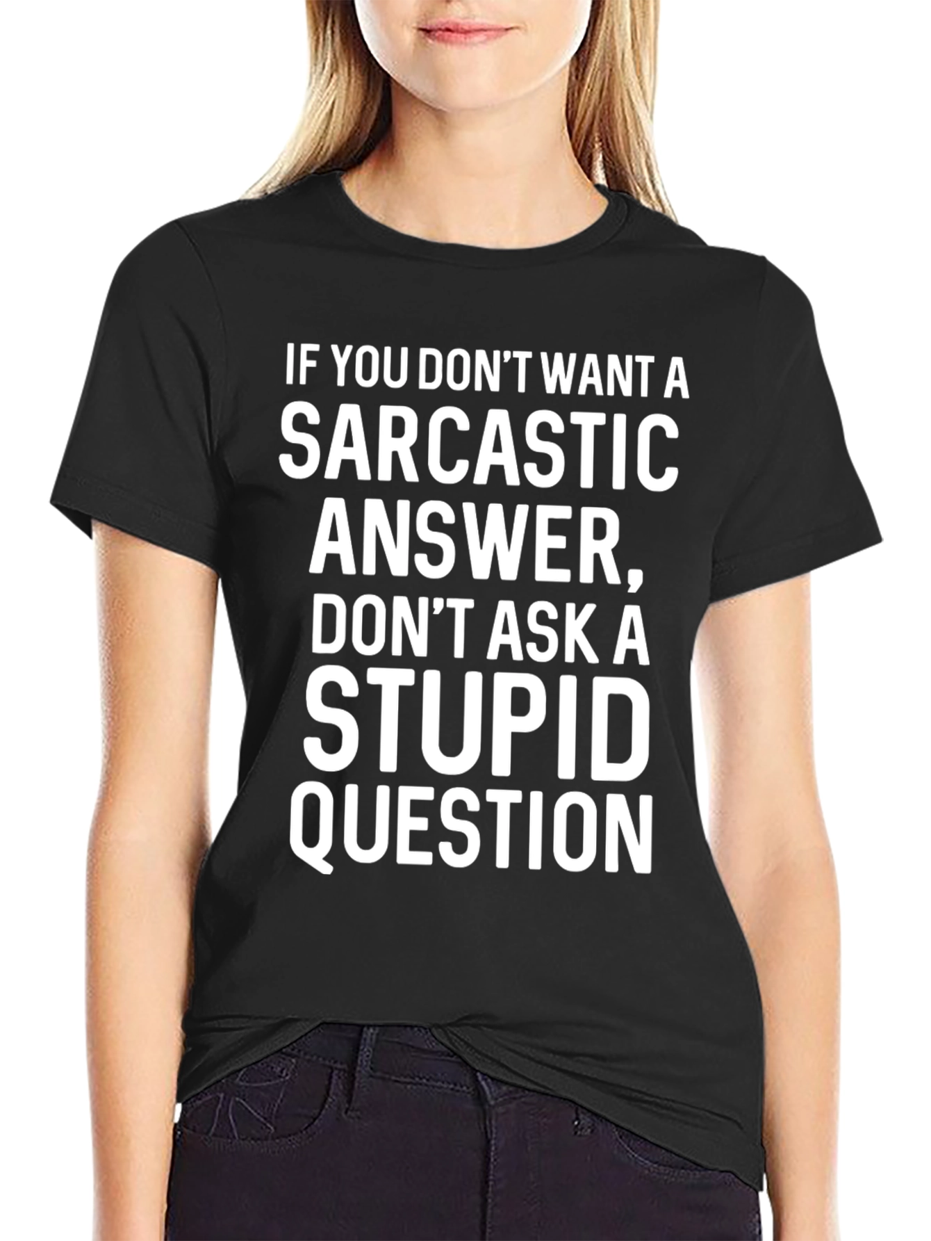 Sarcastic Answer Graphic Tee - Dont Ask Stupid Questions