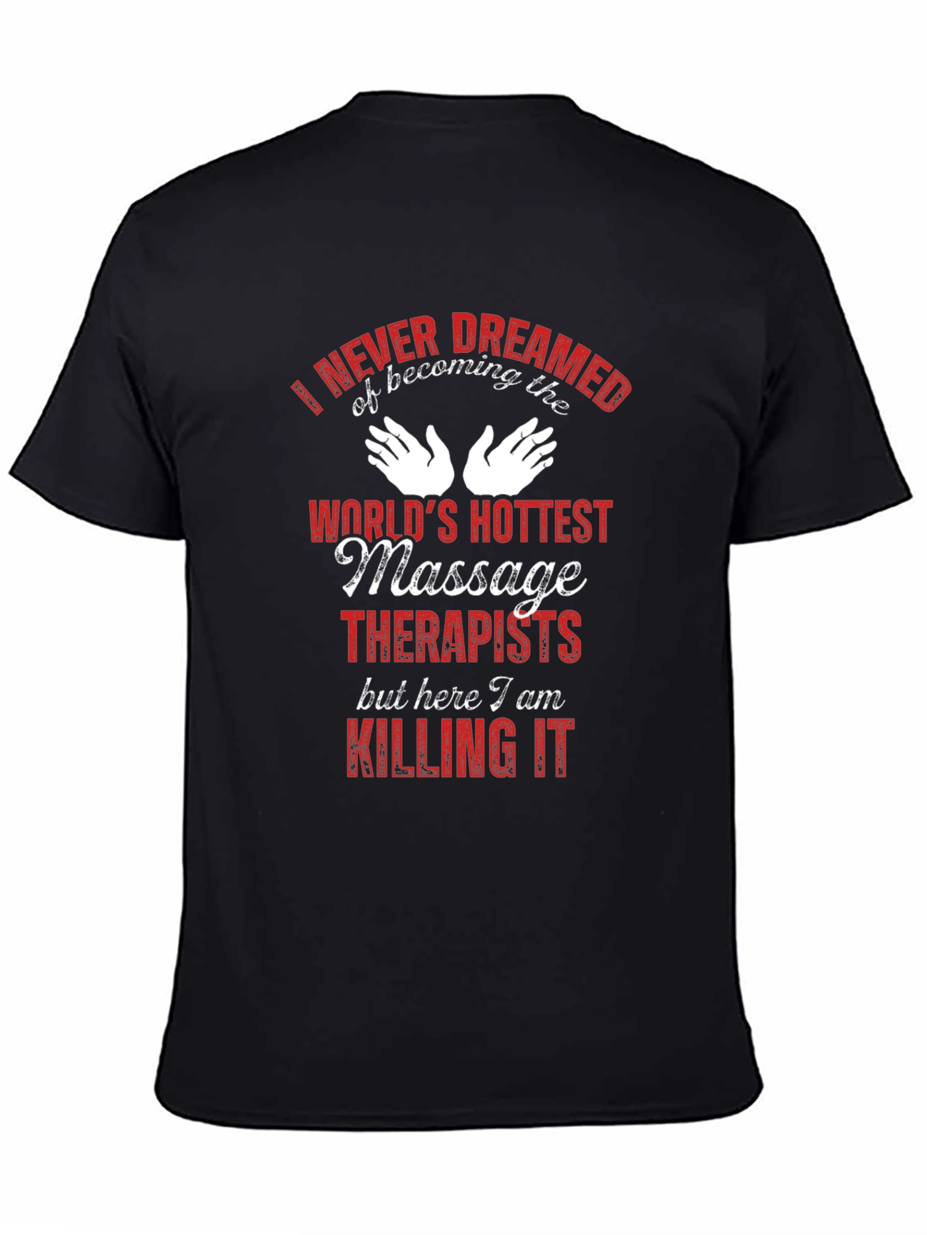 Massage Therapist Humor T-Shirt