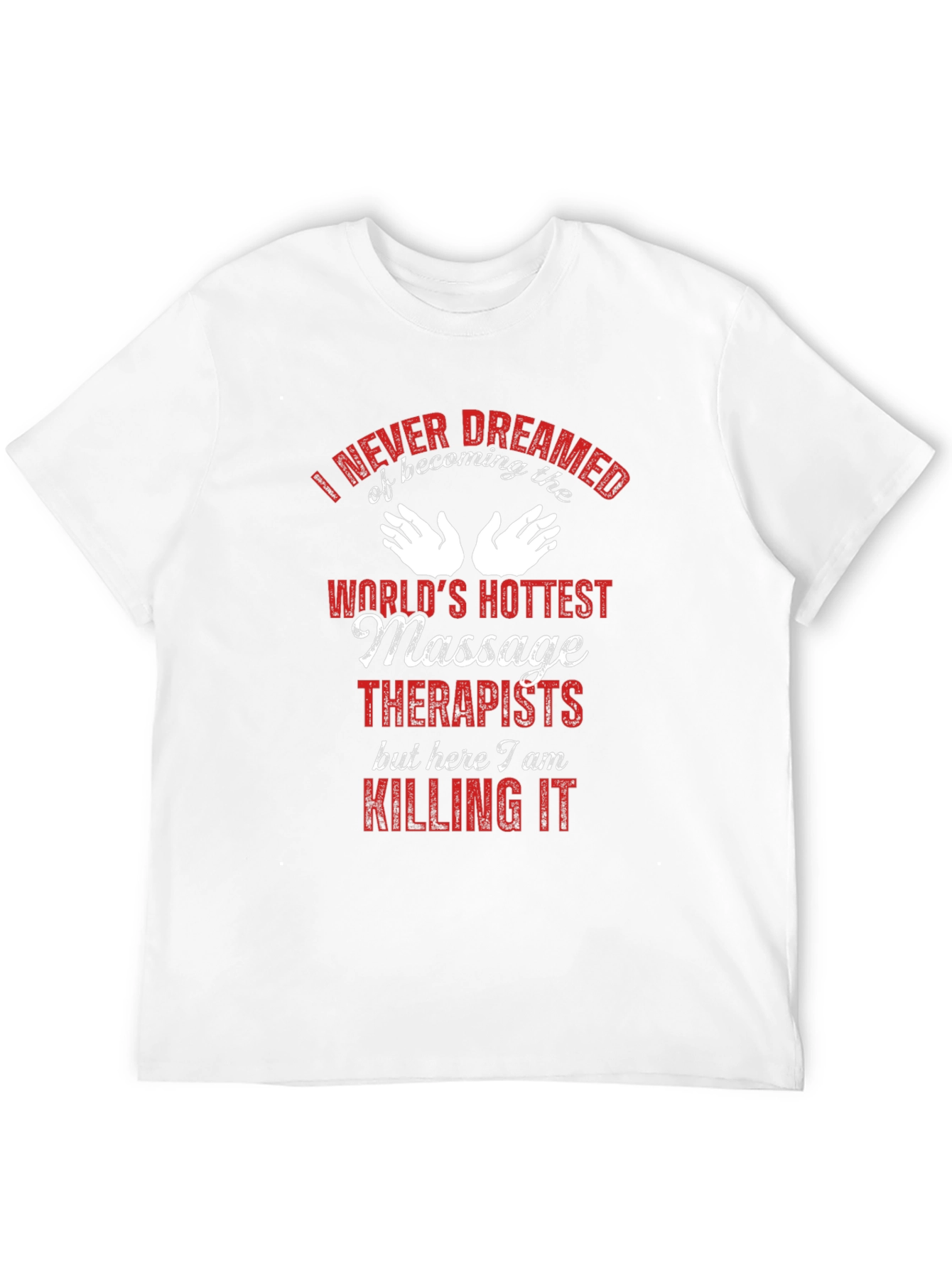 Massage Therapist Humor T-Shirt