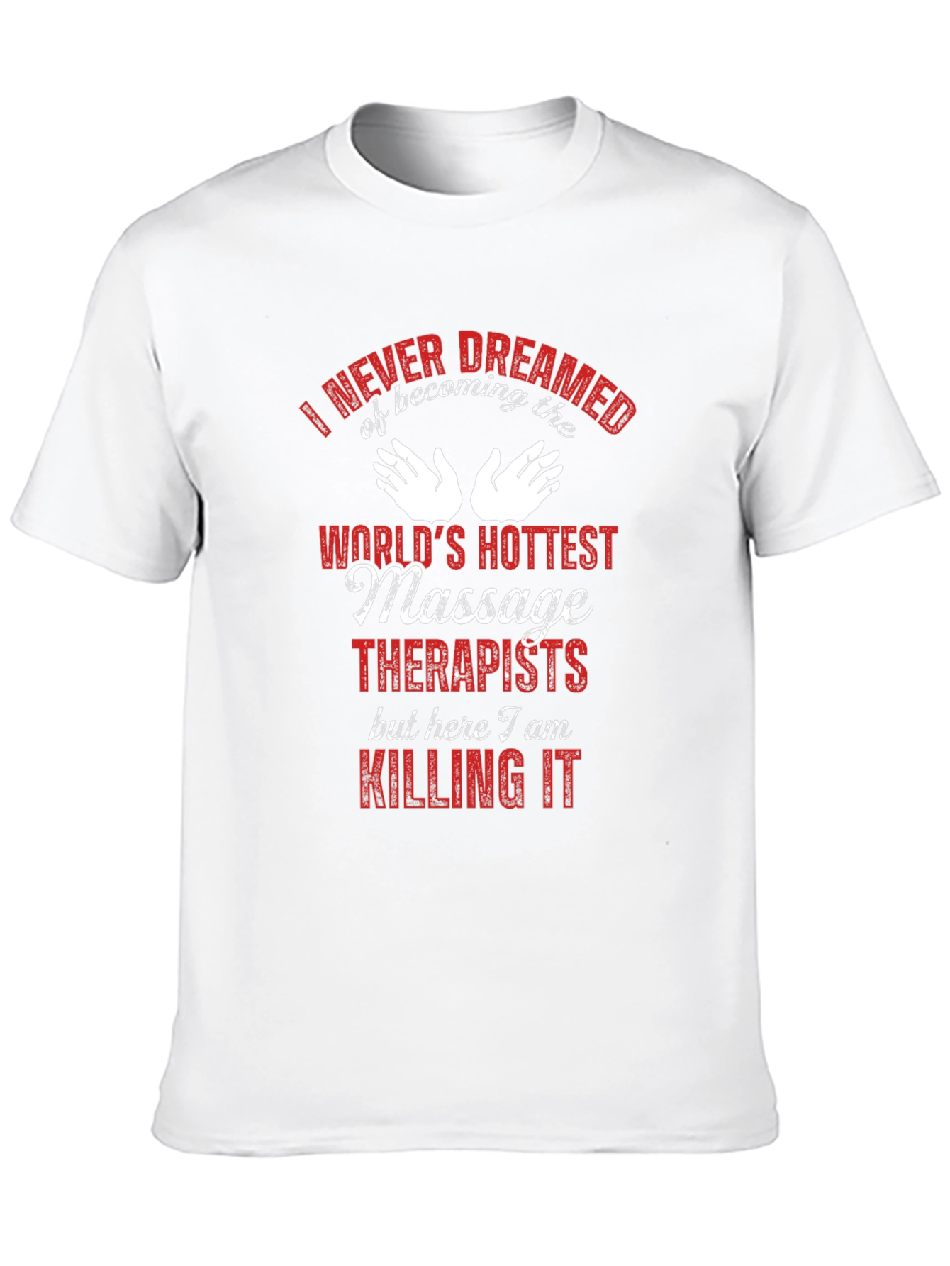 Massage Therapist Humor T-Shirt