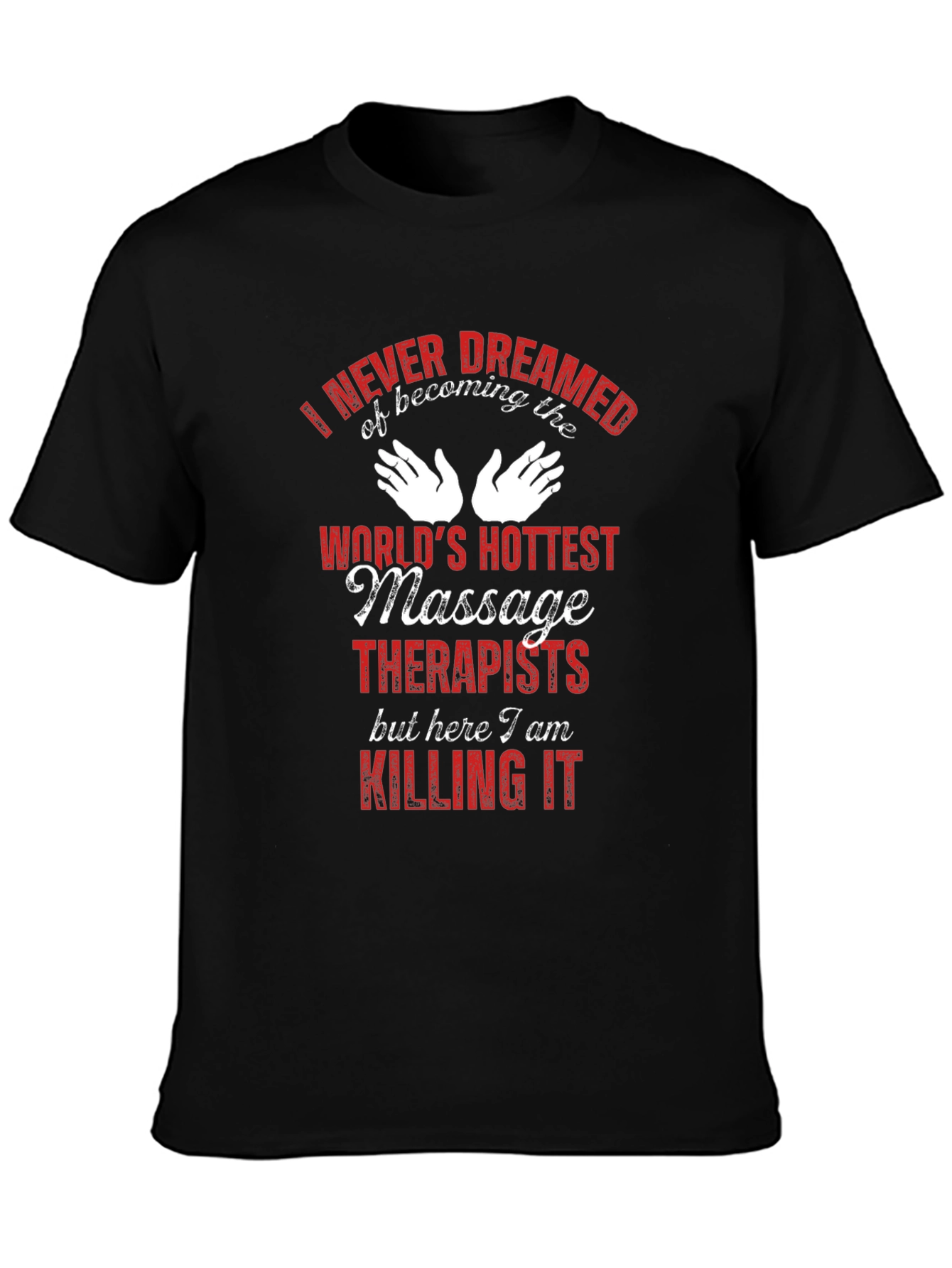 Massage Therapist Humor T-Shirt