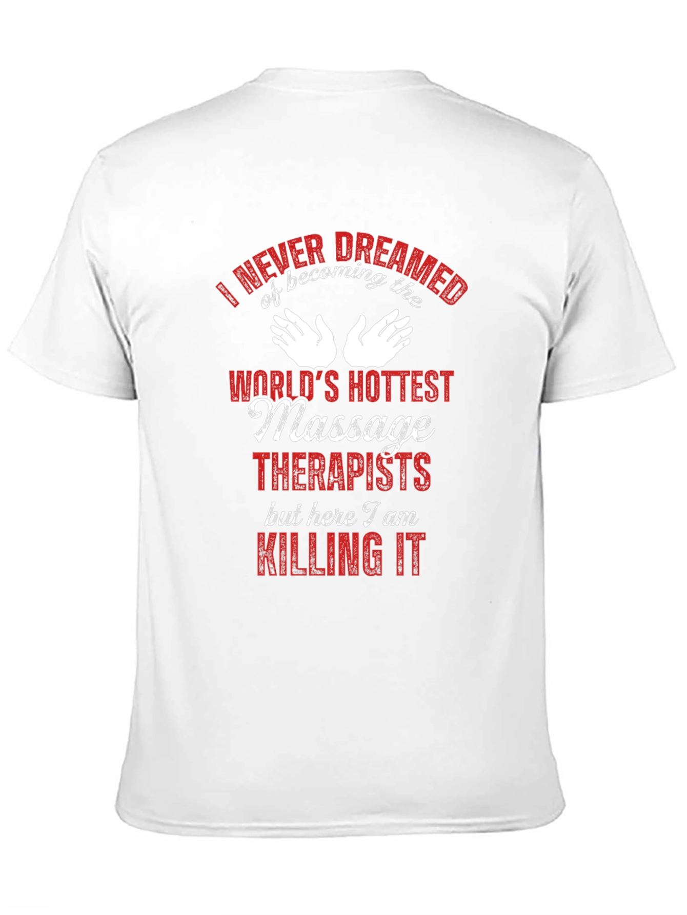 Massage Therapist Humor T-Shirt