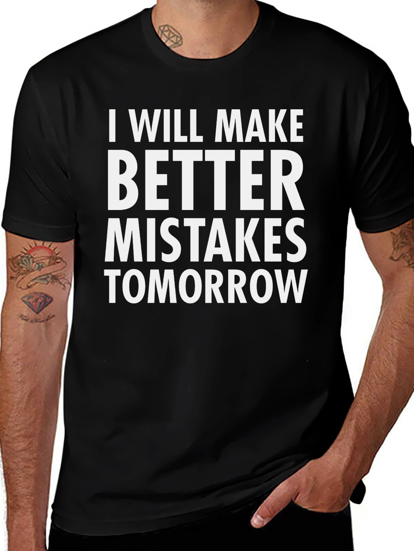 Funny T-Shirt: Better Mistakes Tomorrow