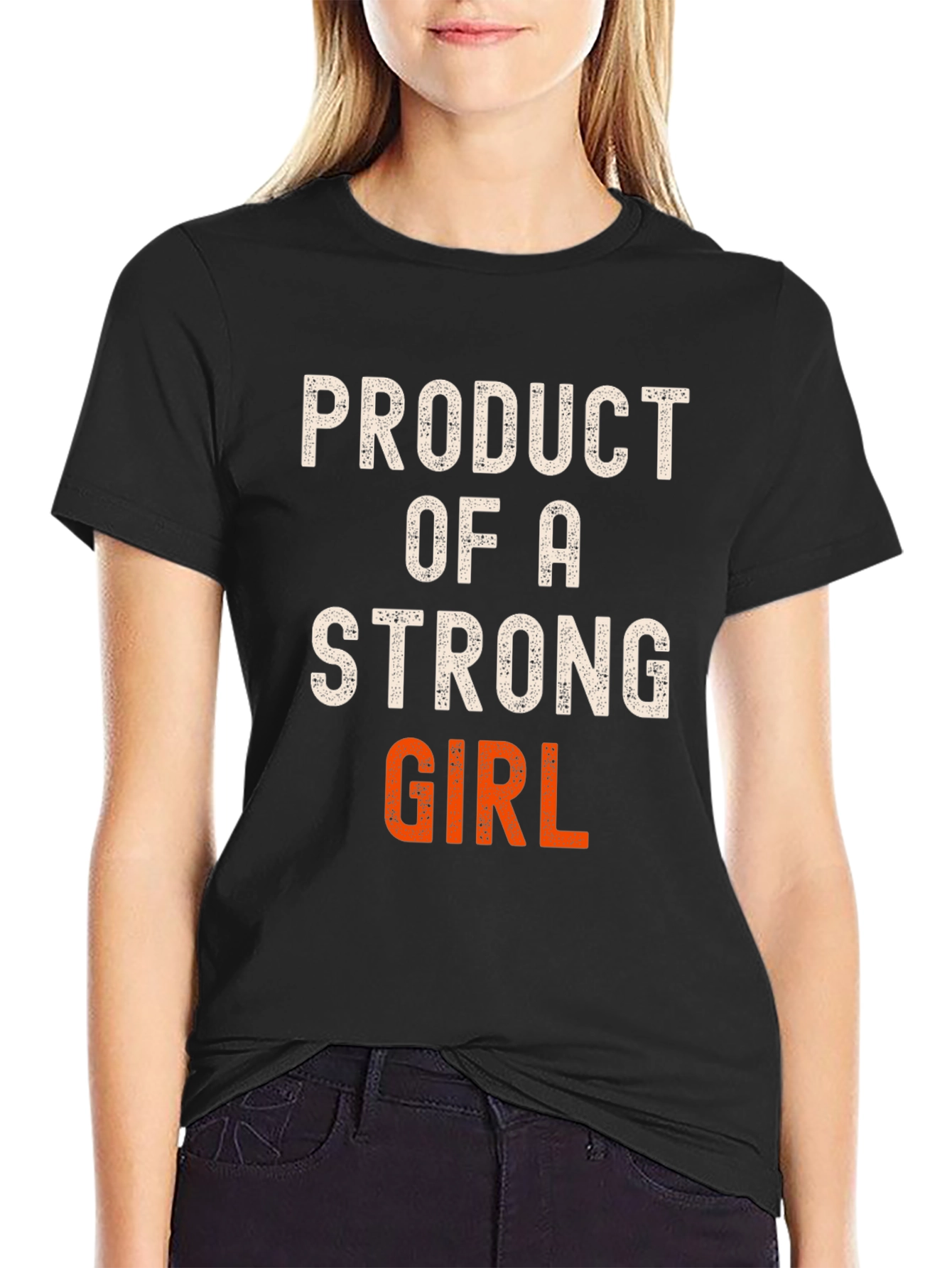 Product of a Strong Girl T-Shirt