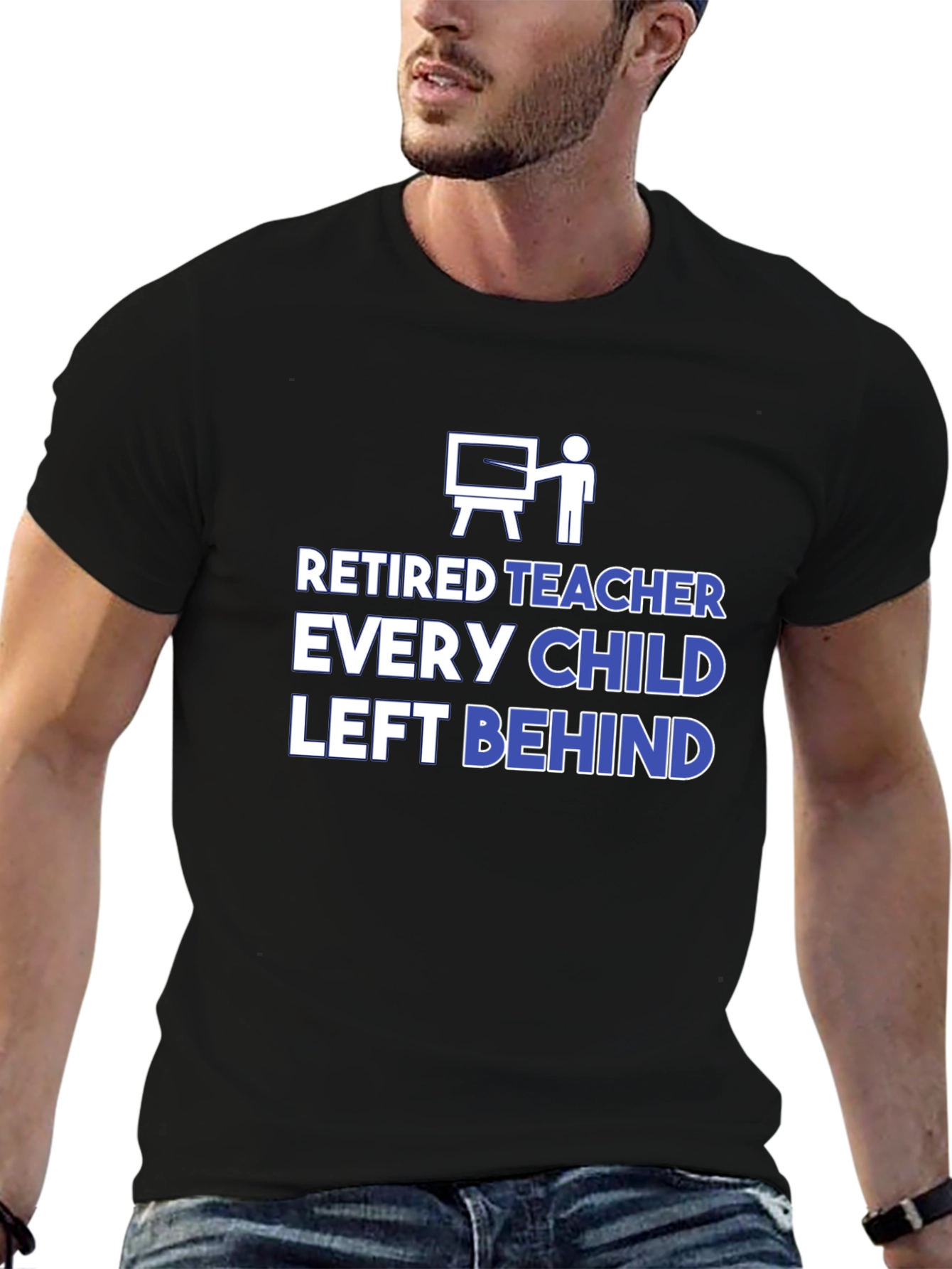 Retired Teacher Graphic T-Shirt - Every Child Left Behind