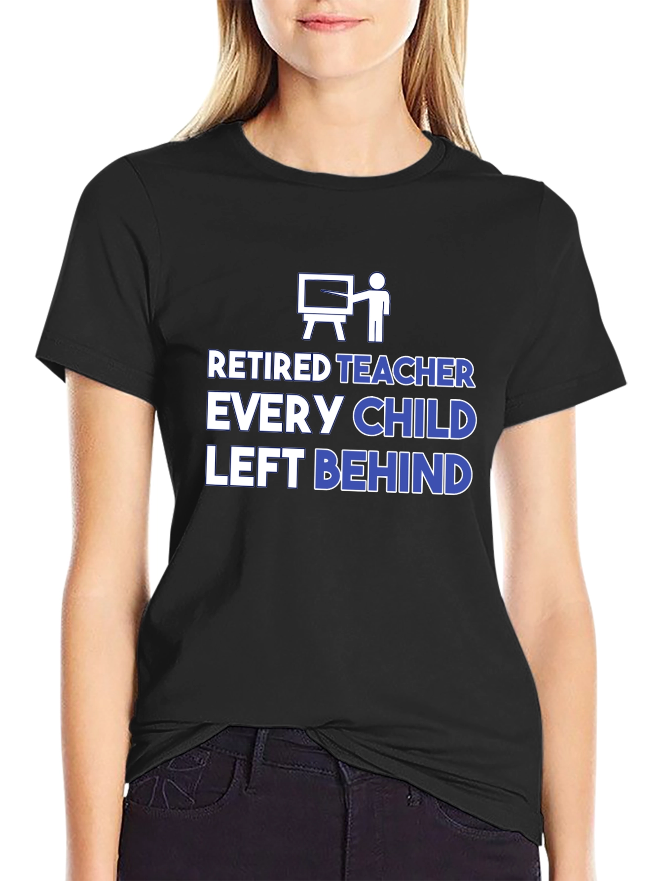 Retired Teacher Graphic T-Shirt - Every Child Left Behind
