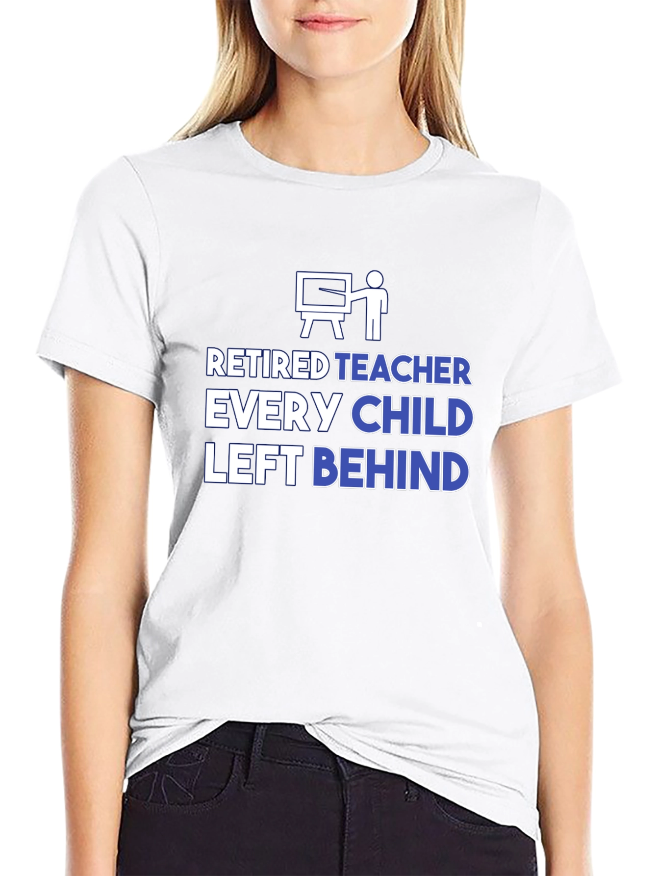 Retired Teacher Graphic T-Shirt - Every Child Left Behind