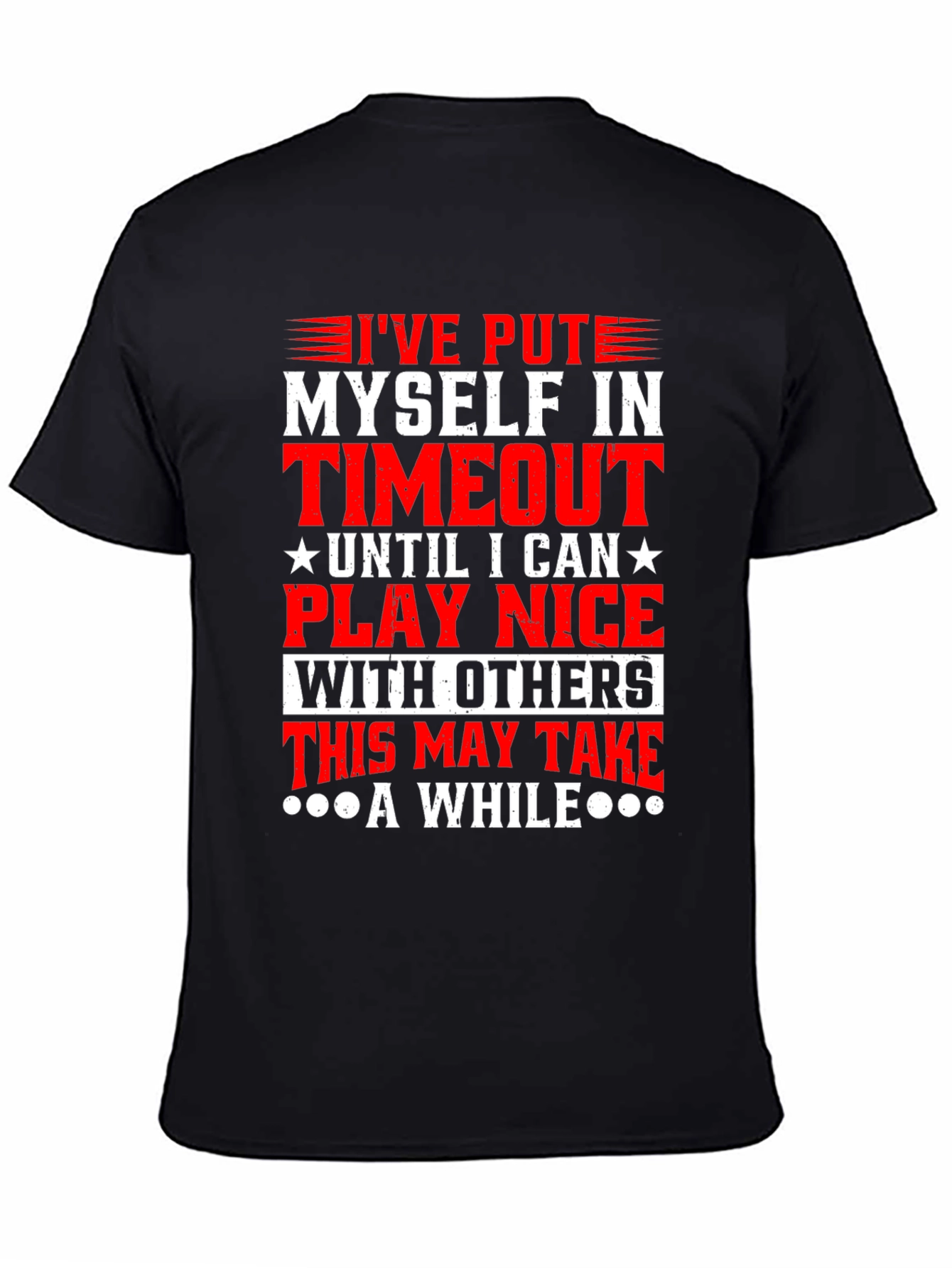 Timeout Graphic Tee: Play Nice Slogan