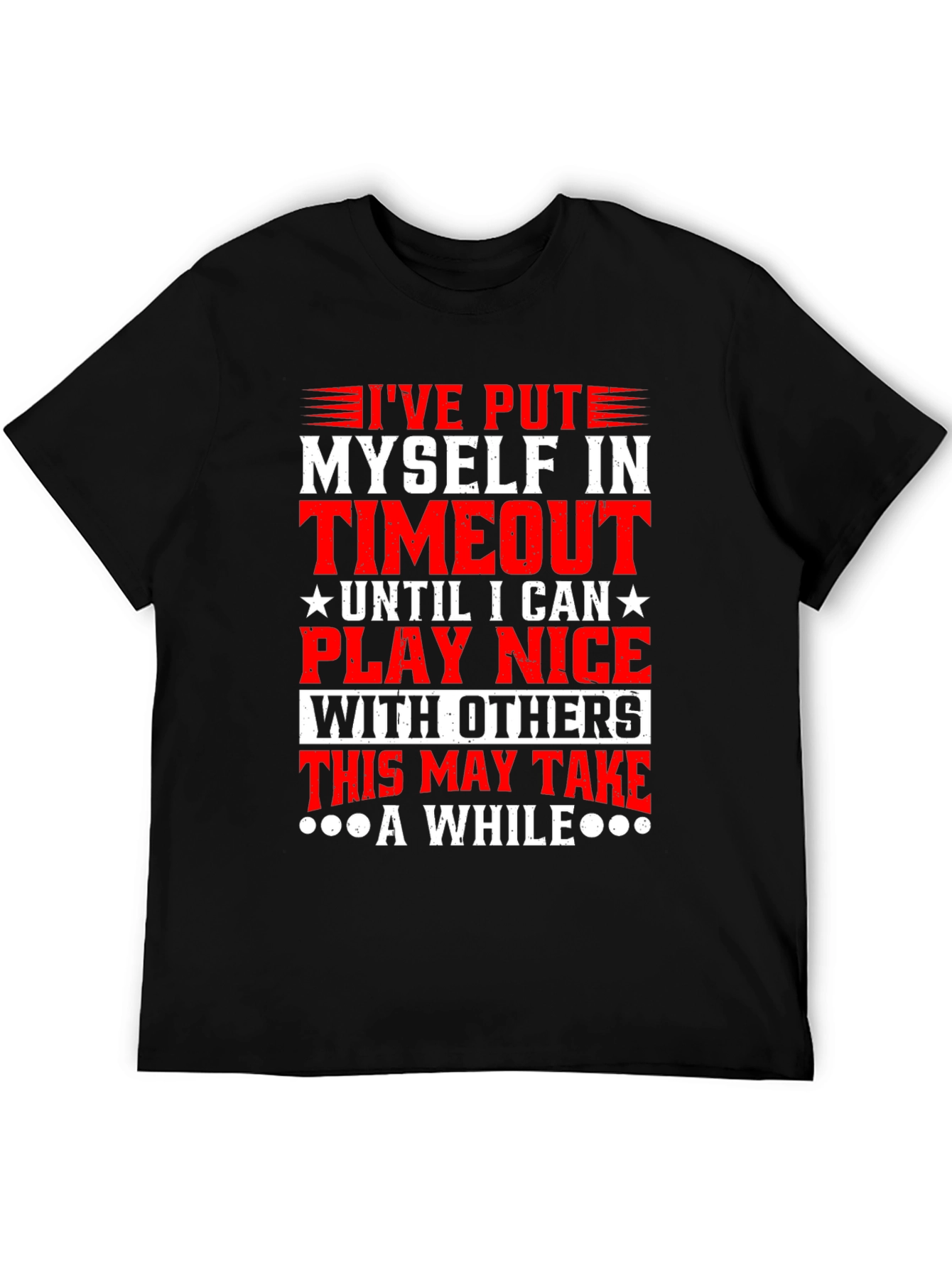 Timeout Graphic Tee: Play Nice Slogan