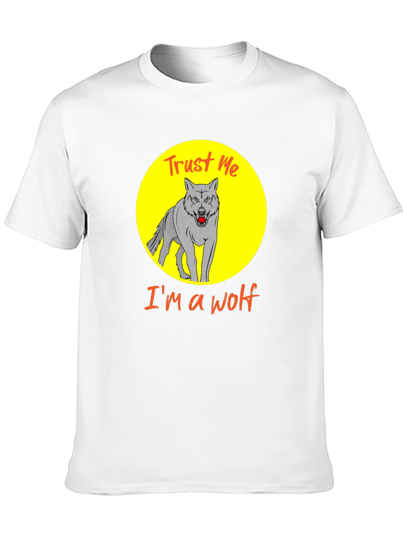 Trust Me Im A Wolf Graphic Tee