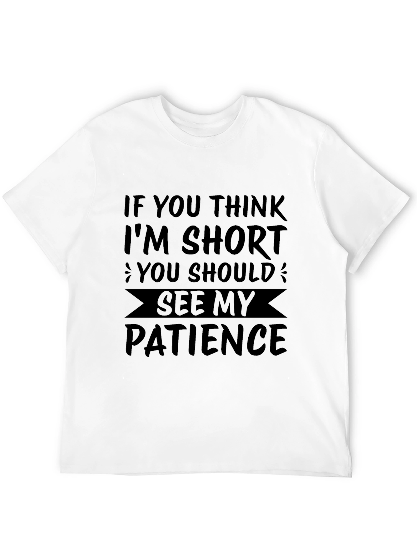 Funny Short Patience Mens Black T-Shirt