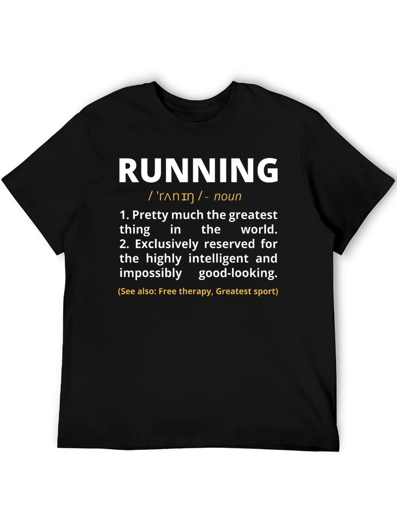 Running Definition T-Shirt - Funny Workout Tee