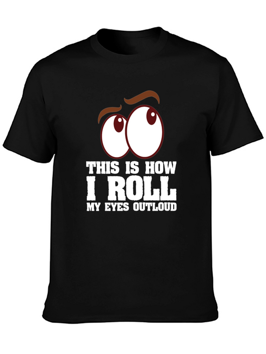 Funny This is How I Roll Graphic Tee - Black Cotton T-Shirt