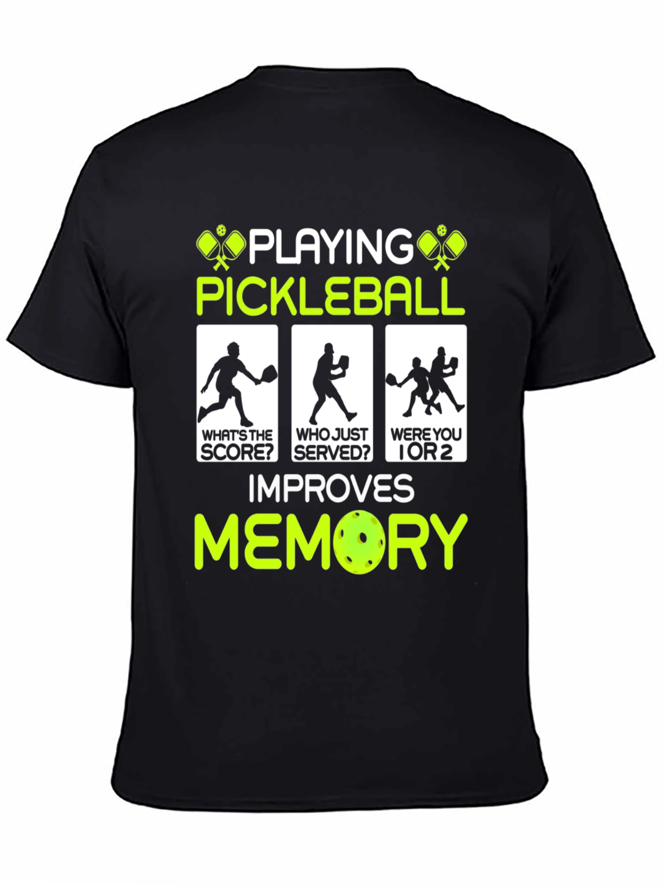 Pickleball Improves Memory Funny T-Shirt