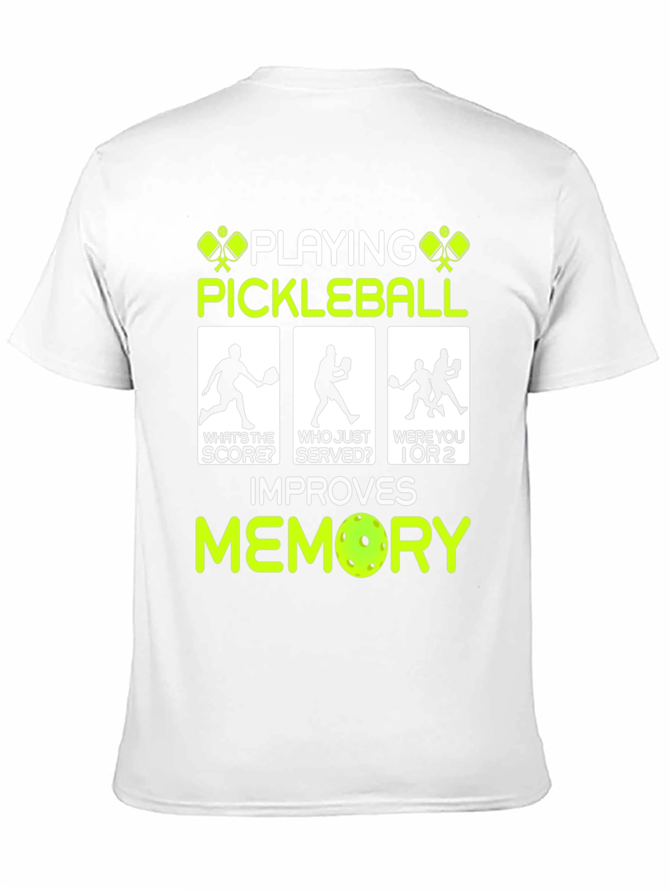Pickleball Improves Memory Funny T-Shirt