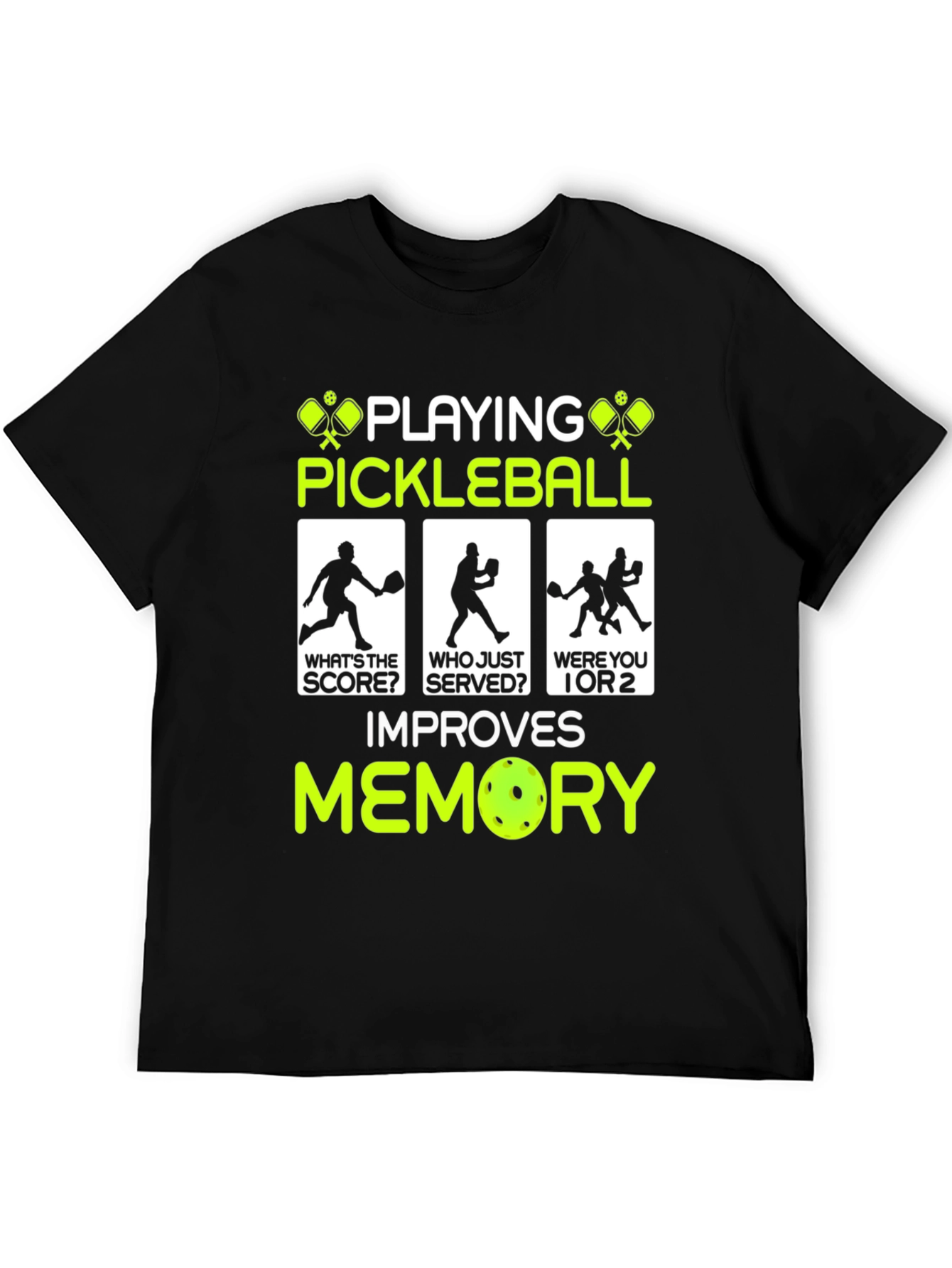 Pickleball Improves Memory Funny T-Shirt