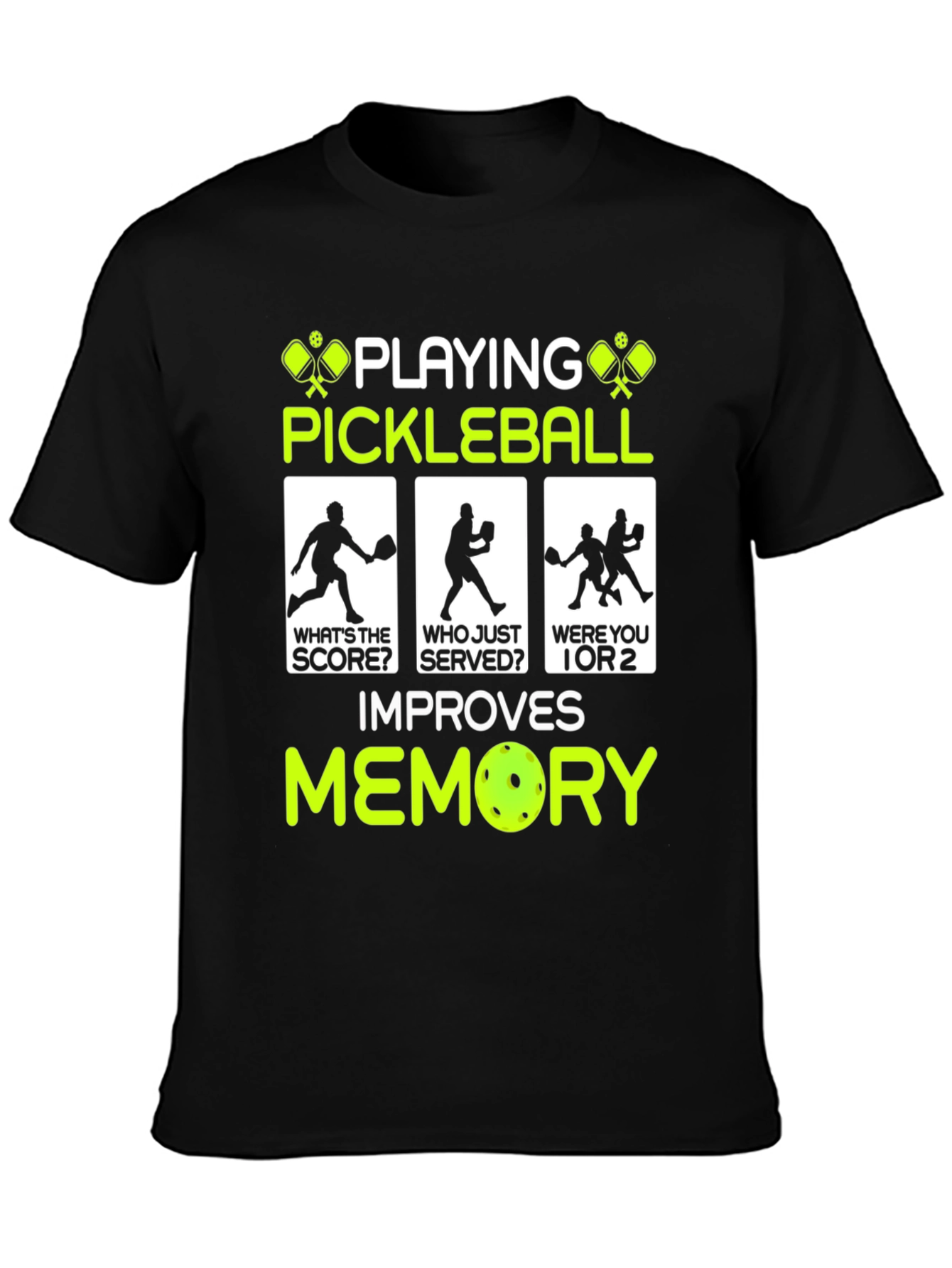 Pickleball Improves Memory Funny T-Shirt