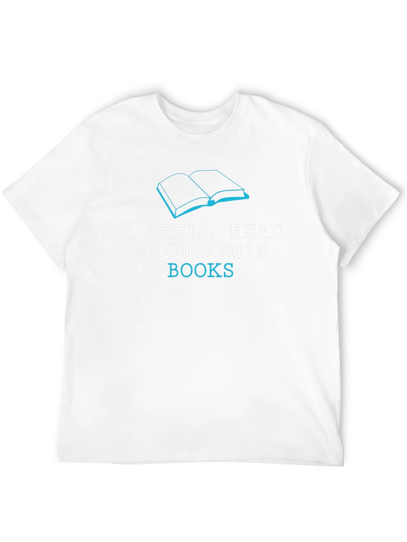 I Still Read Childrens Books Graphic T-Shirt