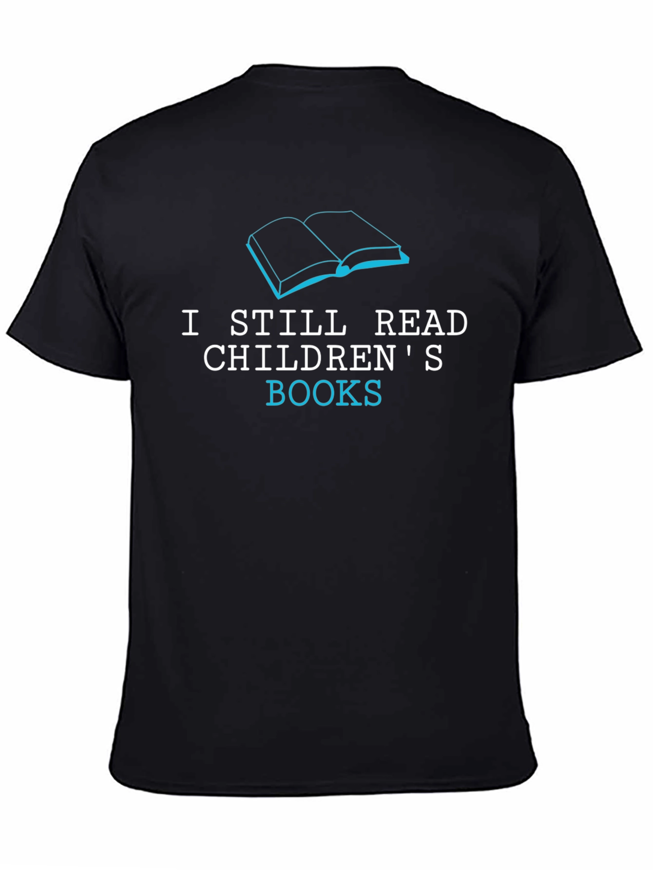 I Still Read Childrens Books Graphic T-Shirt