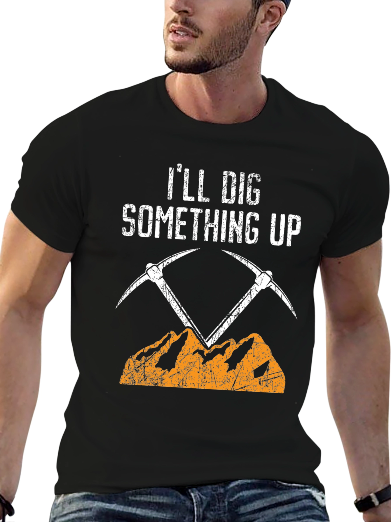 Ill Dig Something Up T-Shirt