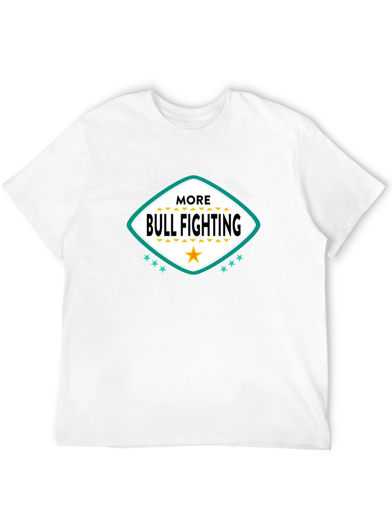 Less Work More Bull Fighting Graphic Tee
