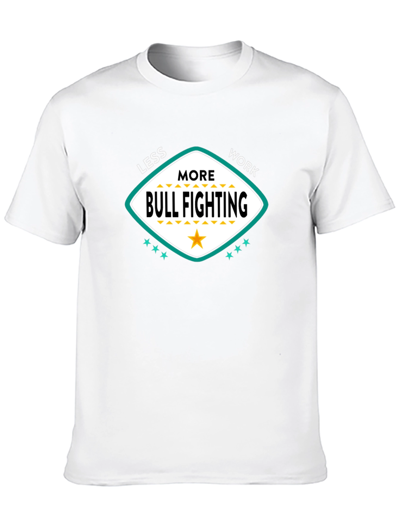 Less Work More Bull Fighting Graphic Tee