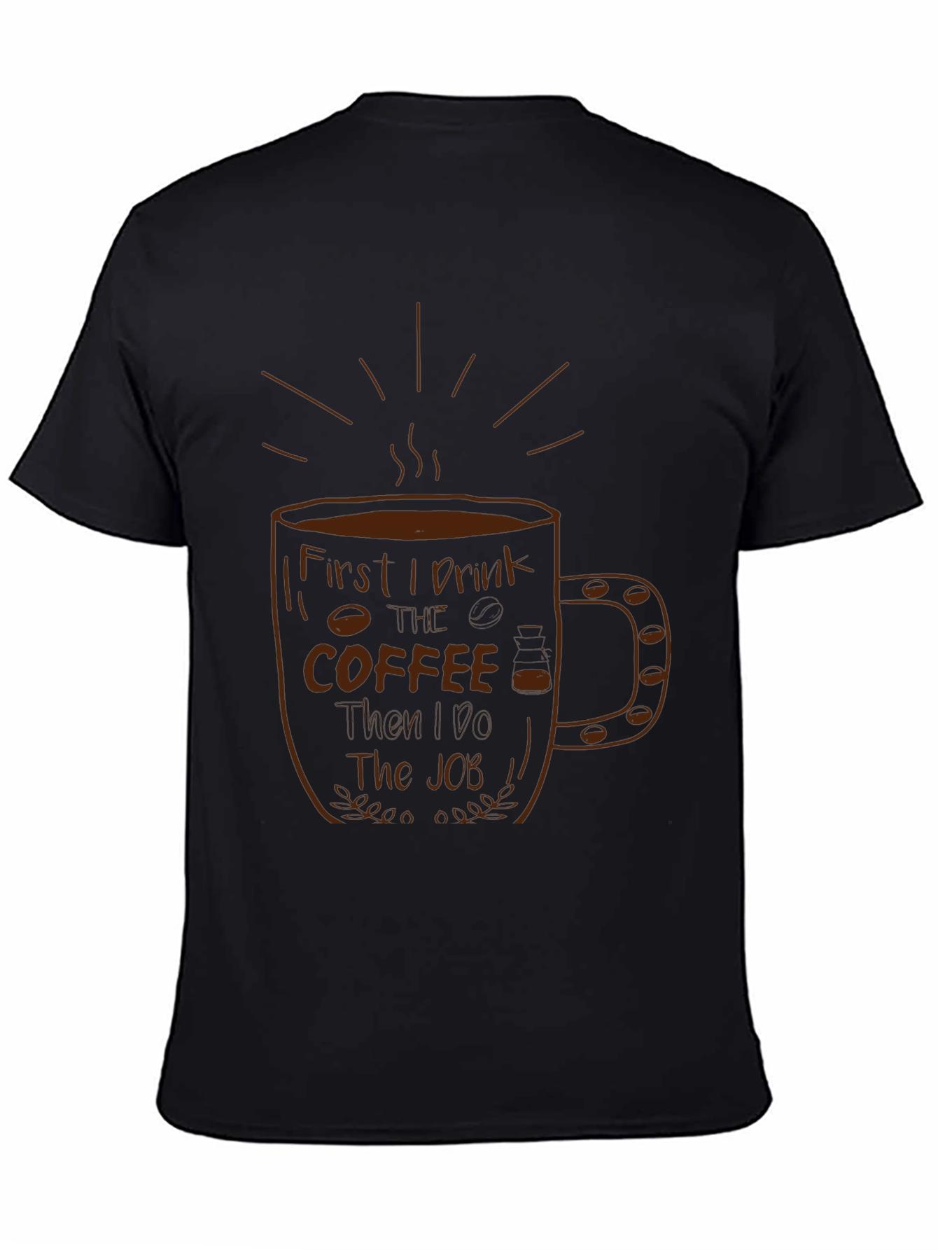 Coffee First T-Shirt - Black Graphic Tee