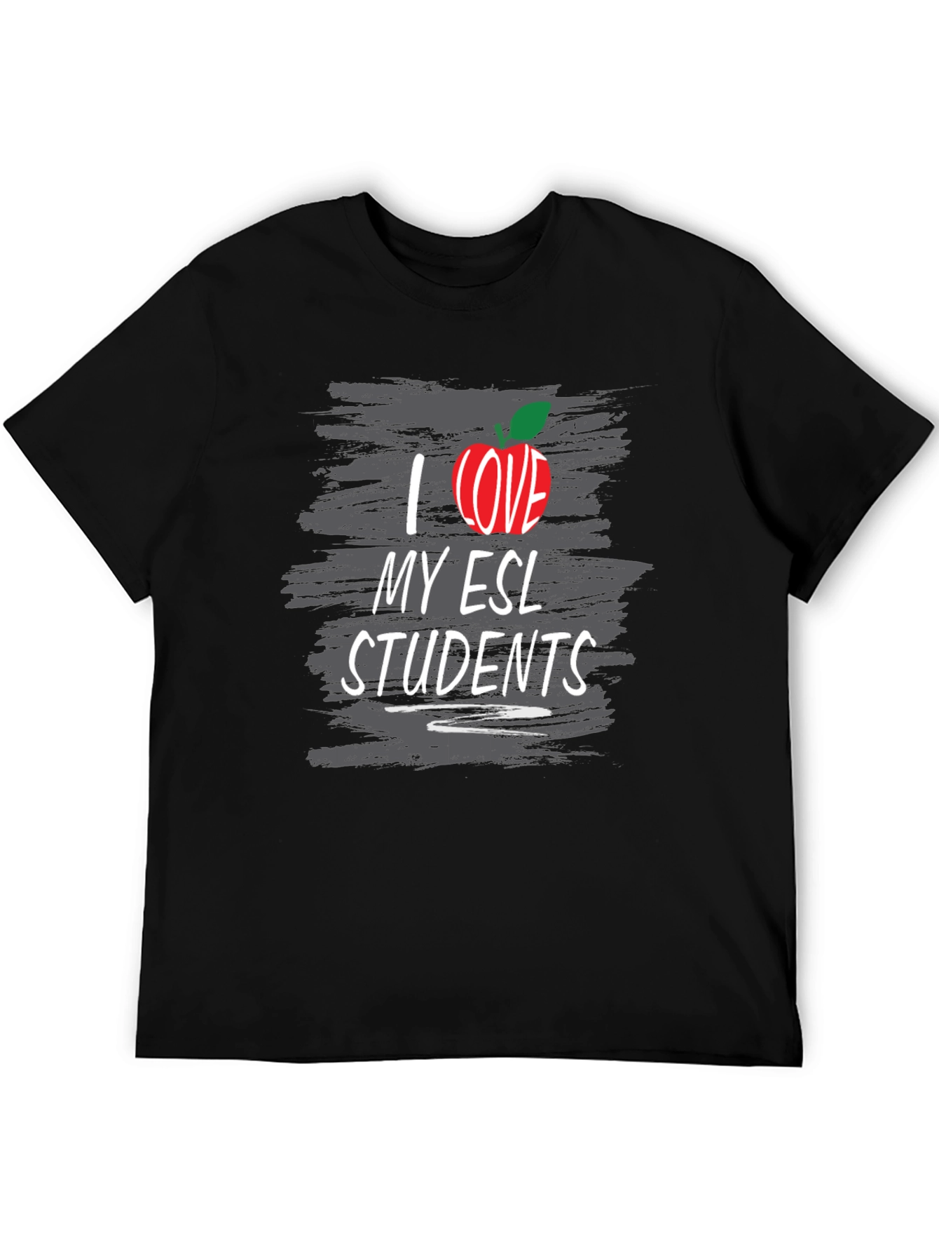 I Love My ESL Students Teacher T-Shirt