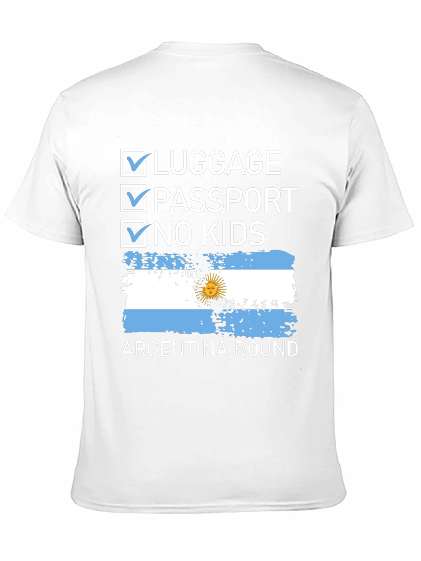 Argentina Bound Checklist T-Shirt