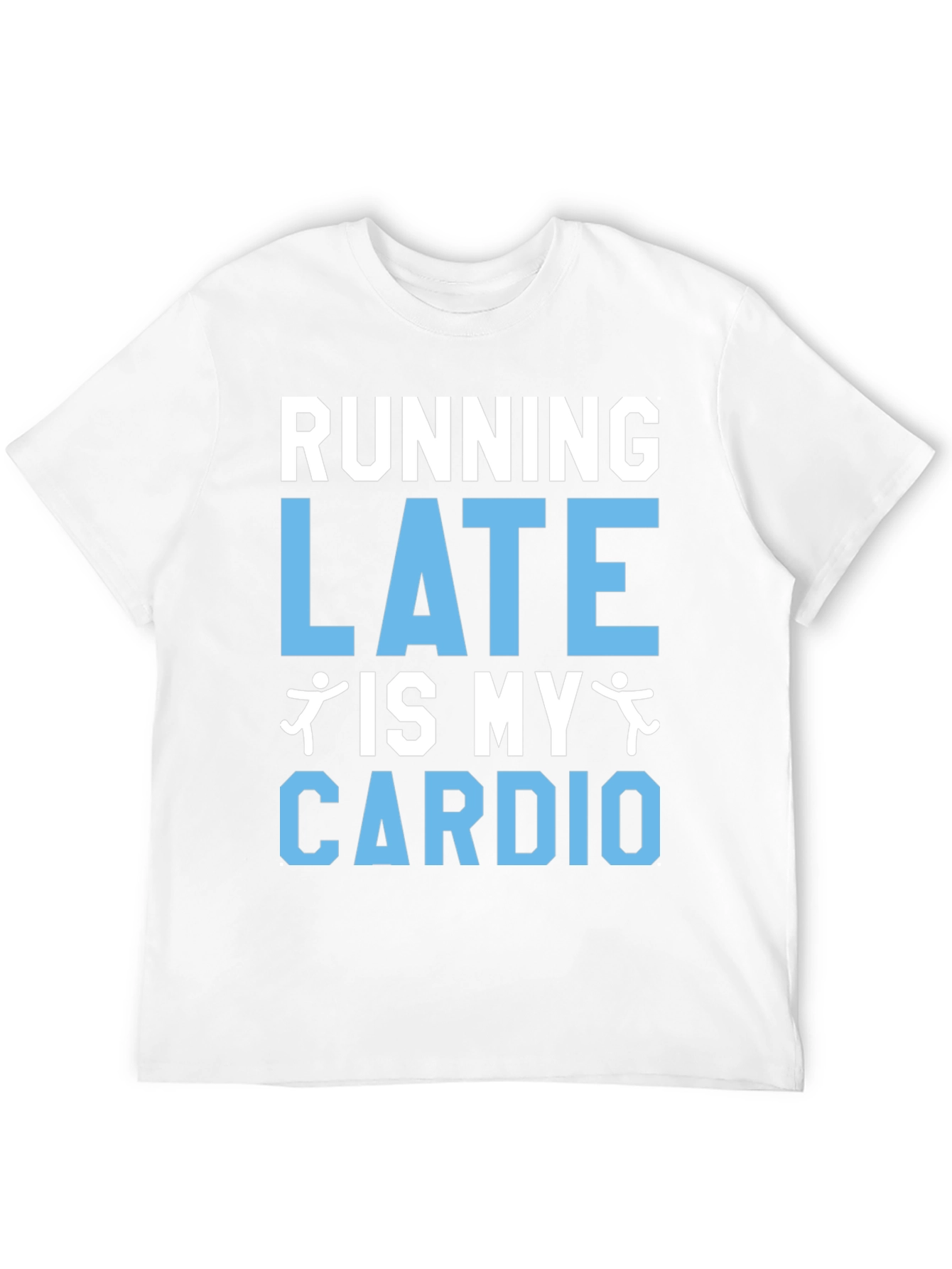 Running Late Cardio Graphic Tee Shirt