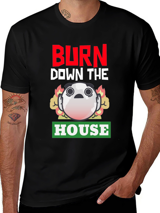 Burn Down The House Graphic T-Shirt