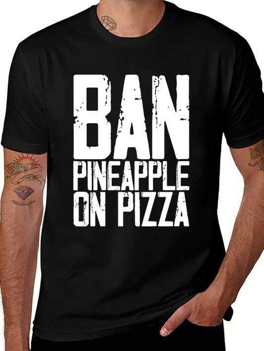Ban Pineapple On Pizza T-Shirt